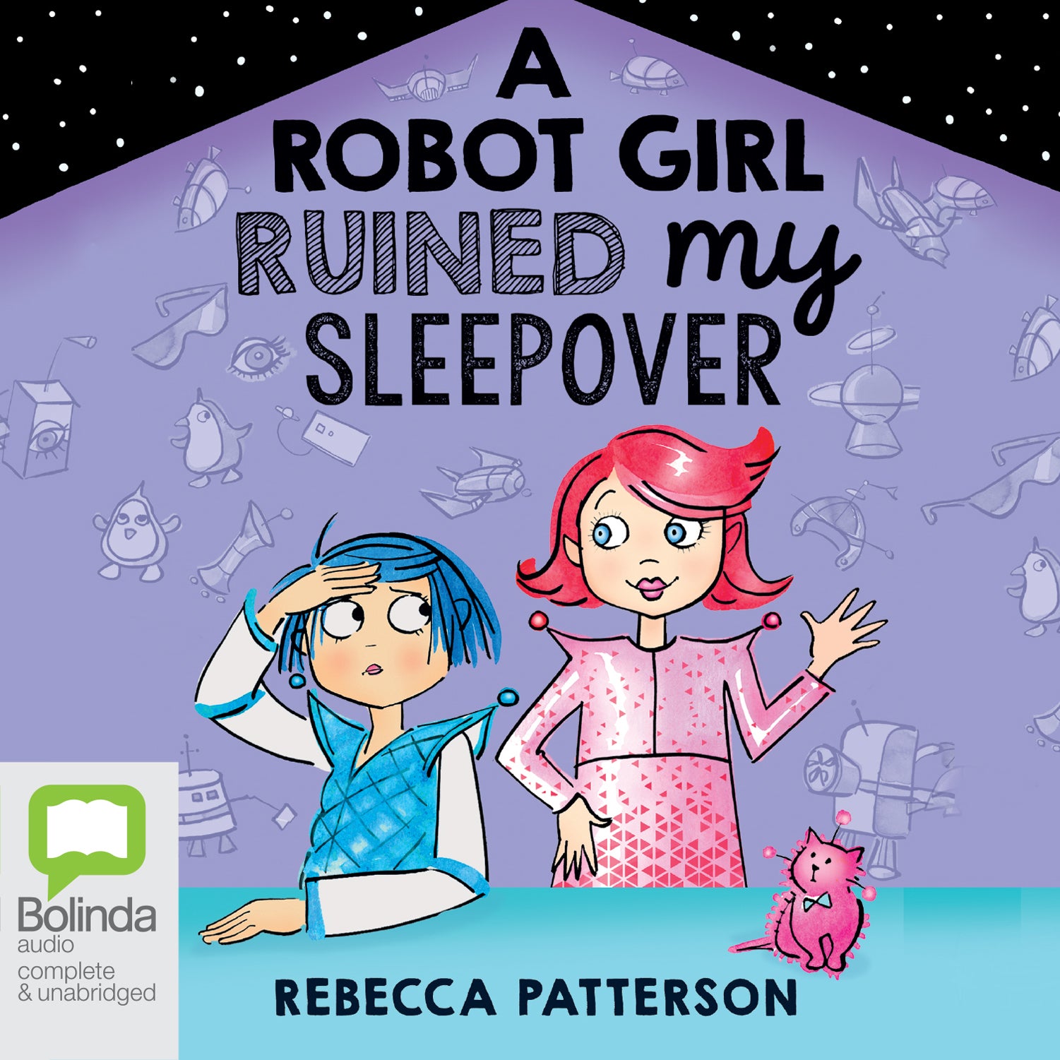A Robot Girl Ruined My Sleepover