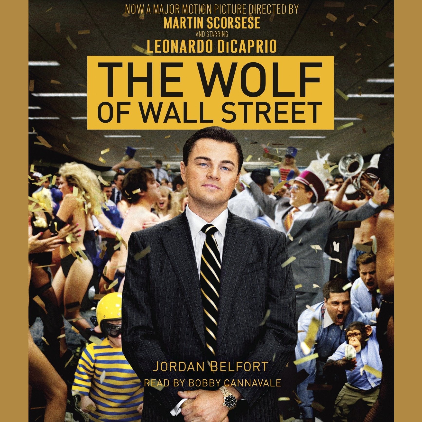 The Wolf of Wall Street (Movie Tie-in Edition)