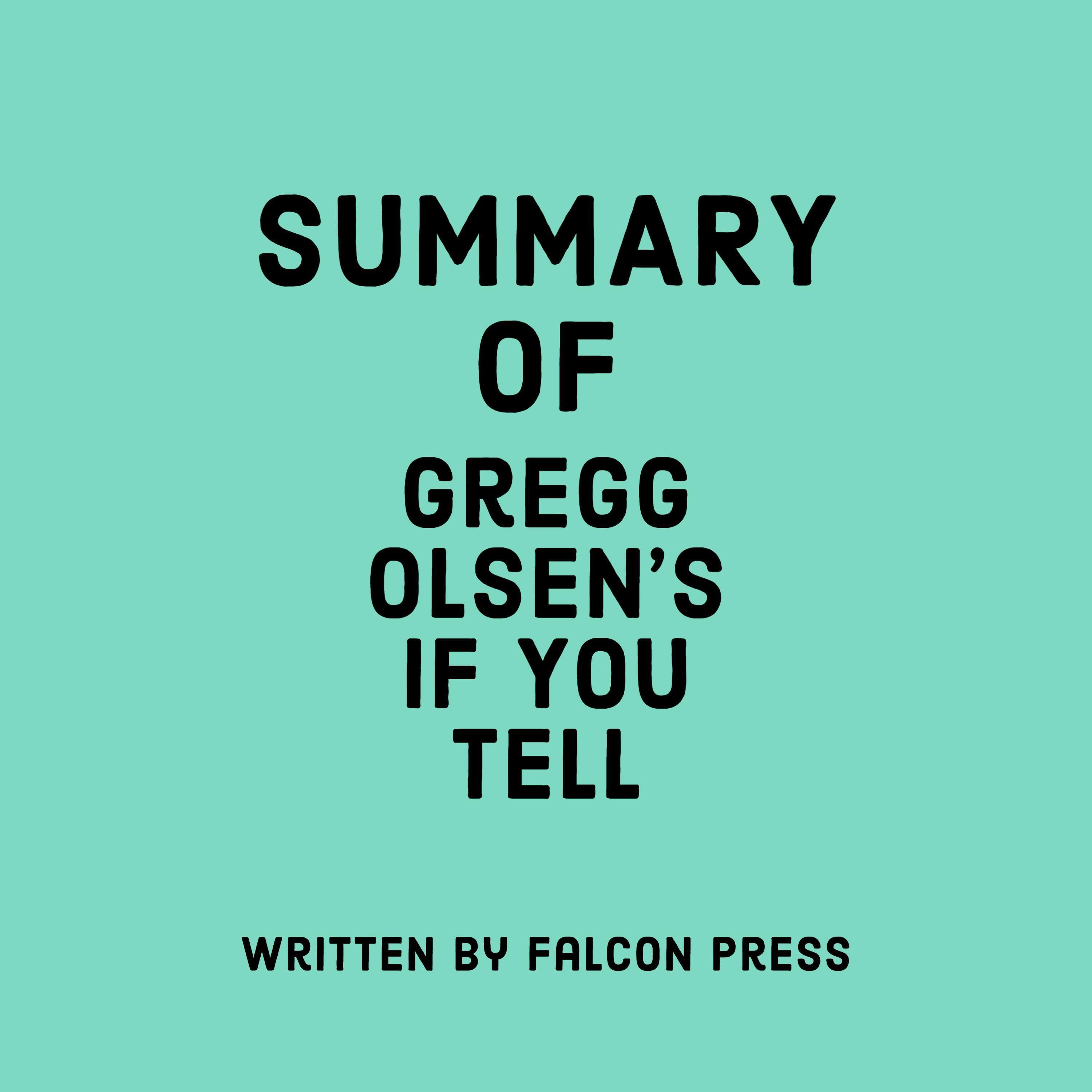 Summary of Gregg Olsen’s If You Tell