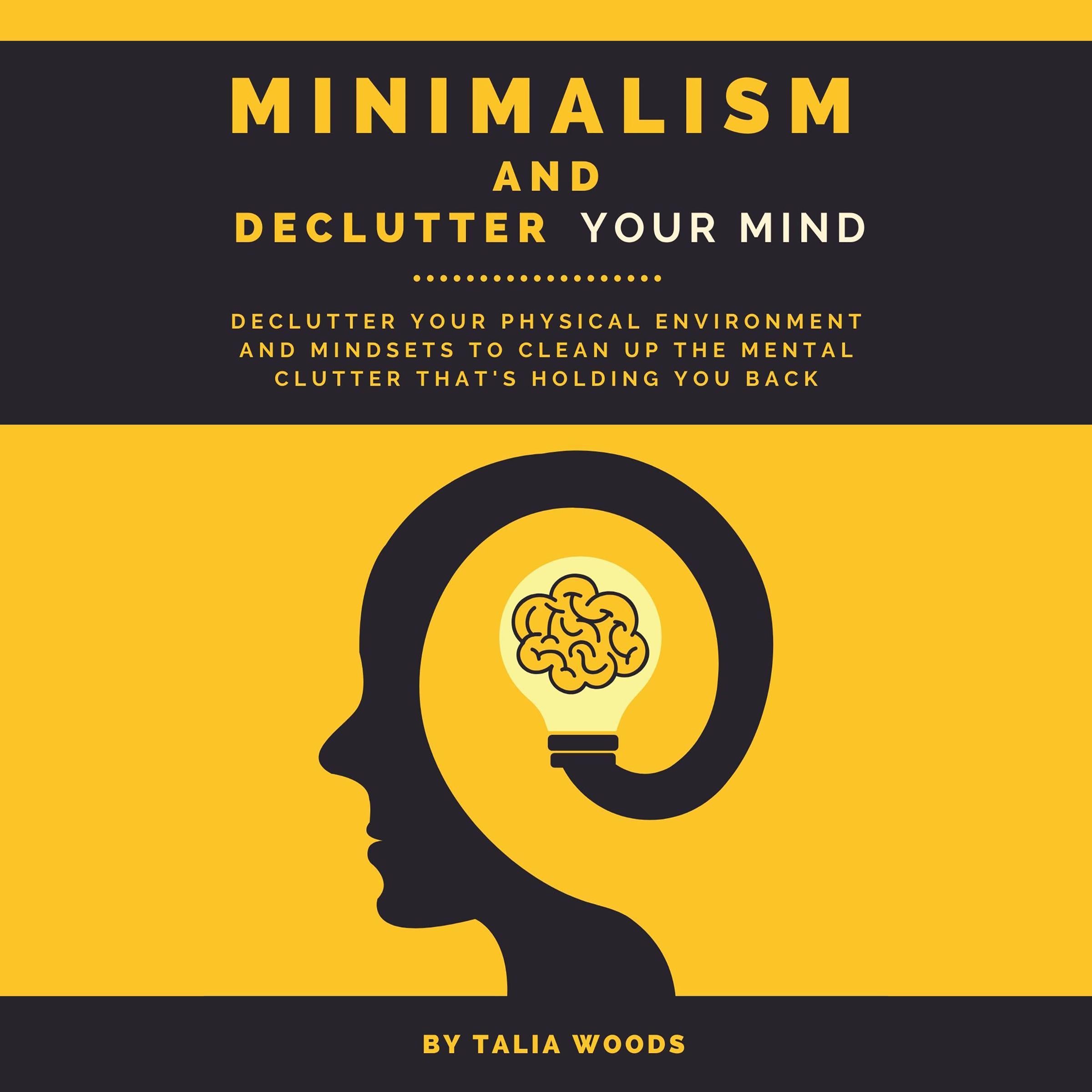 Minimalism and Declutter Your Mind
