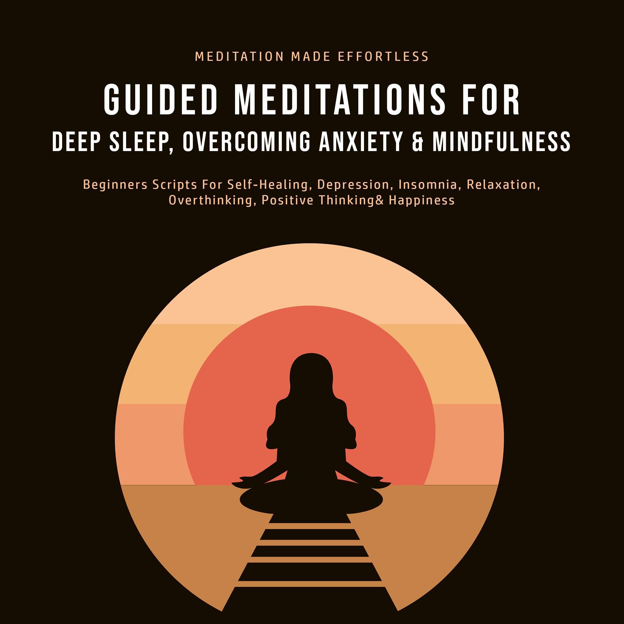 Guided Meditations For Deep Sleep, Overcoming Anxiety & Mindfulness