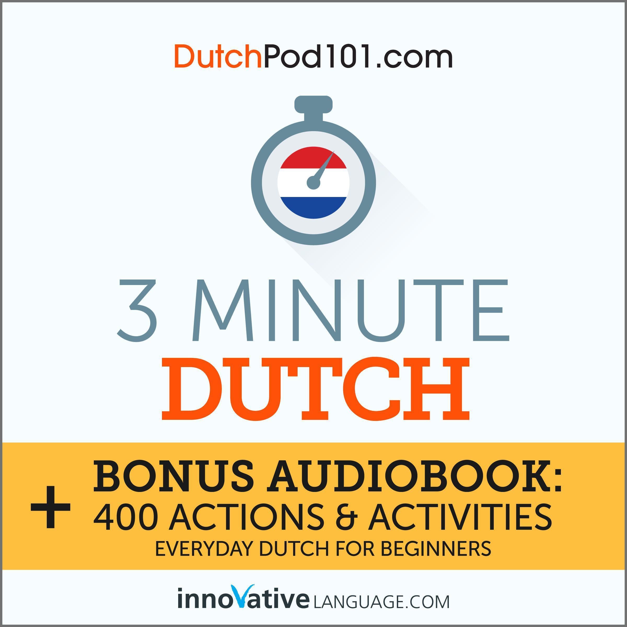 3-Minute Dutch