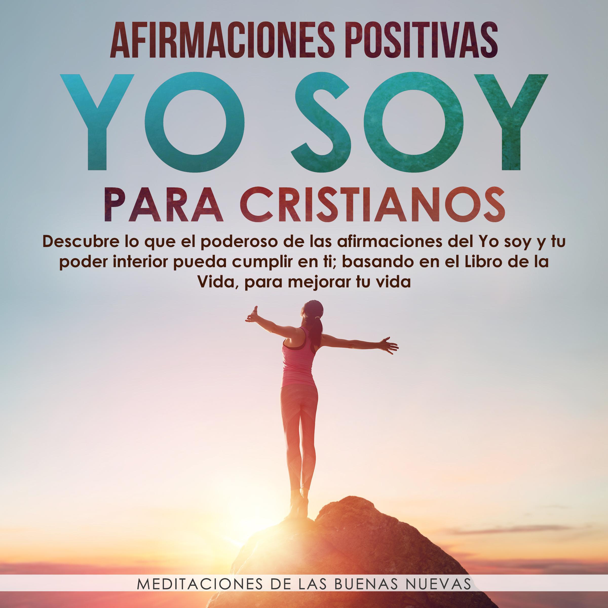 Afirmaciones Positivas Yo Soy para Cristianos