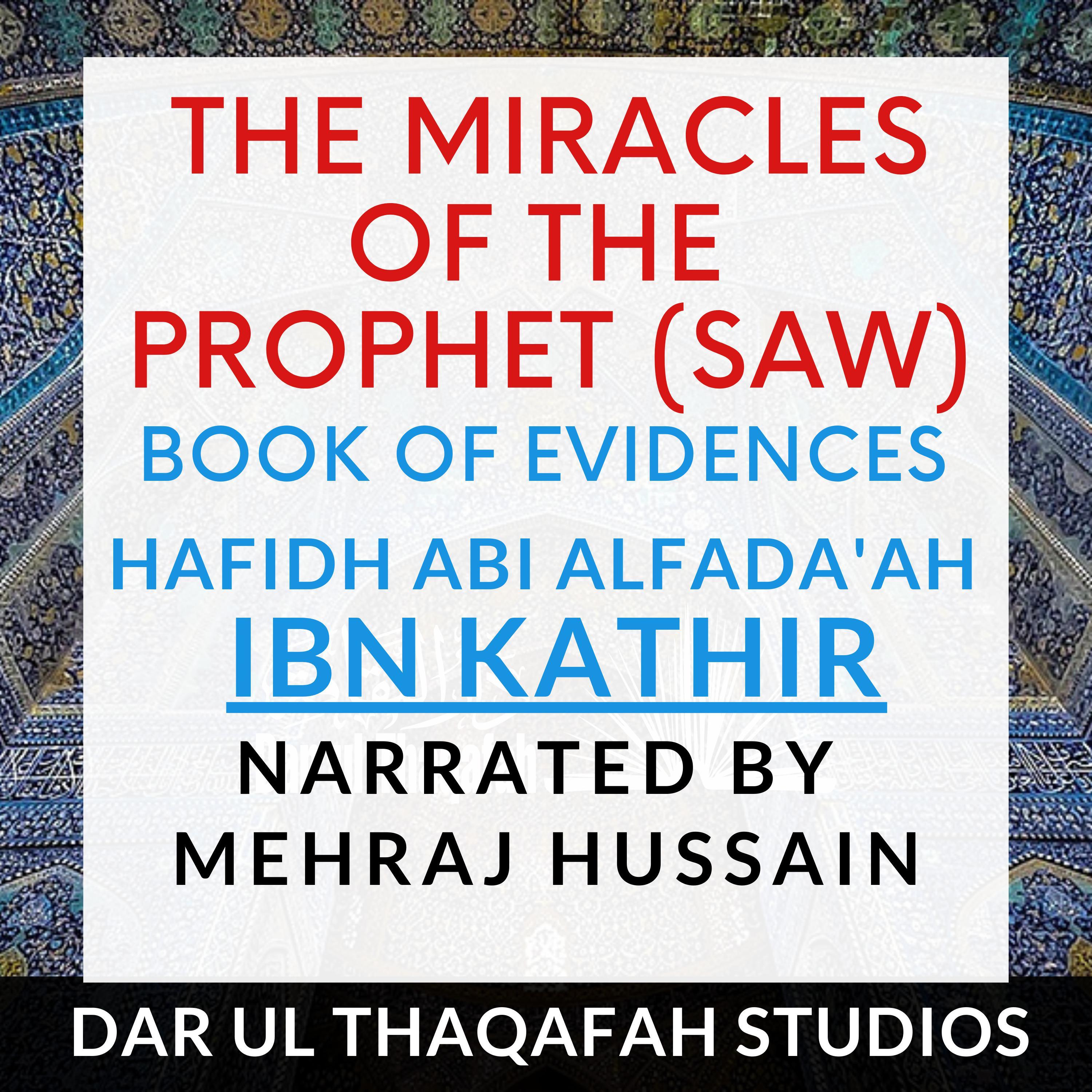 The Miracles of the Prophet (saw)