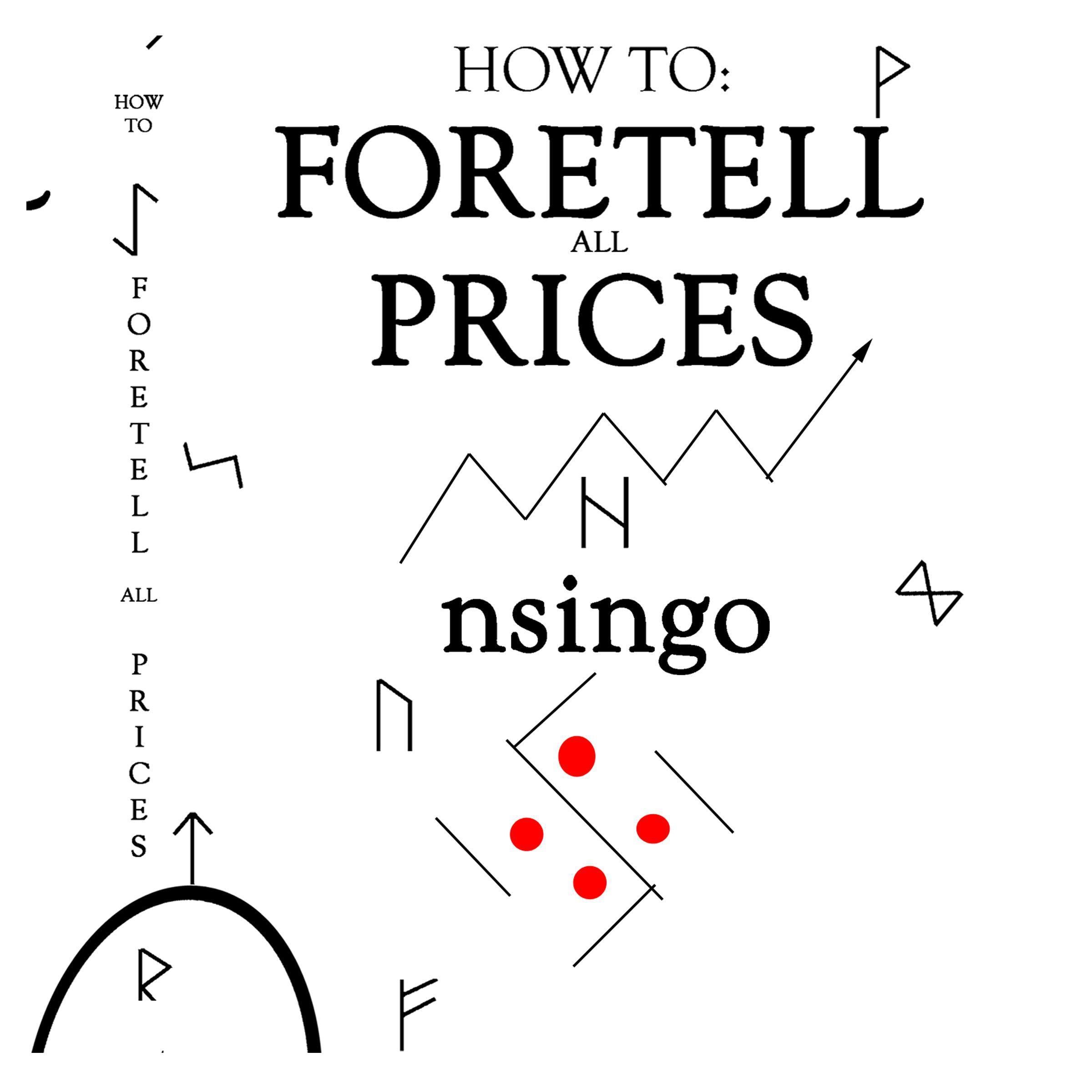 How To Foretell All Prices