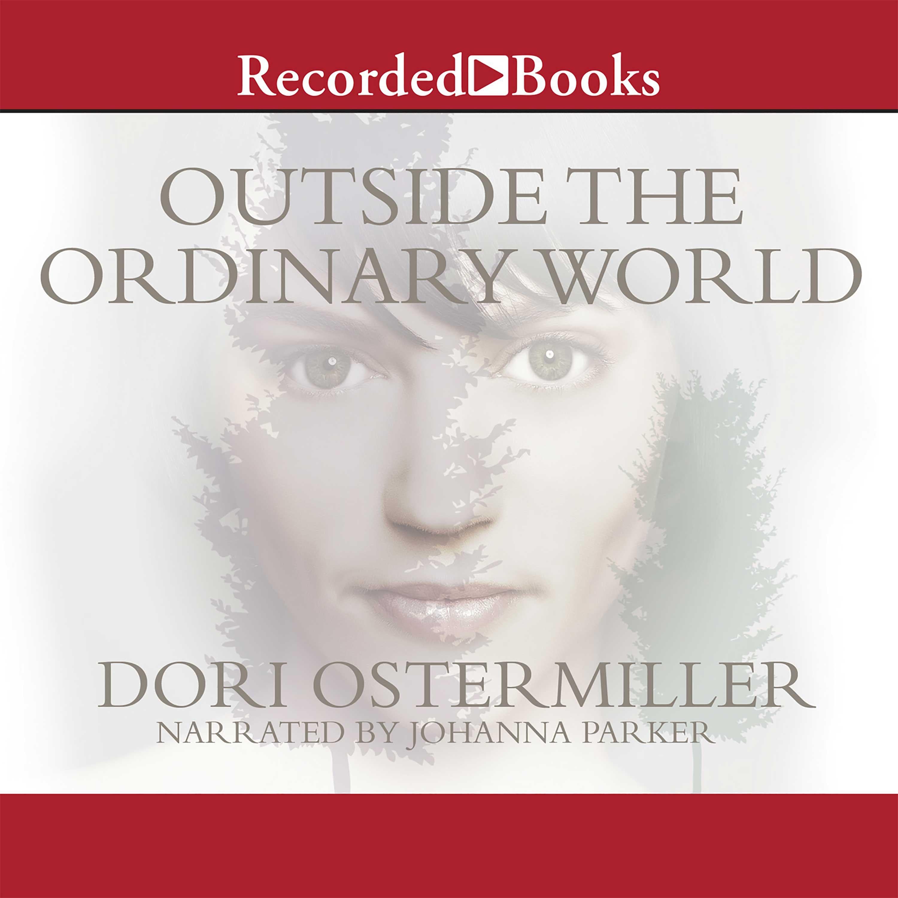 Outside the Ordinary World