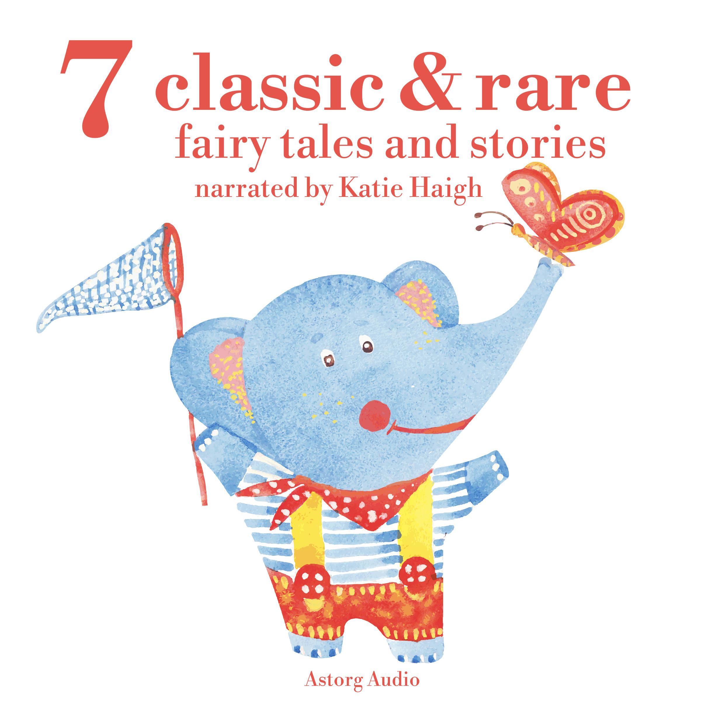 7 Classic and Rare Fairy Tales and Stories