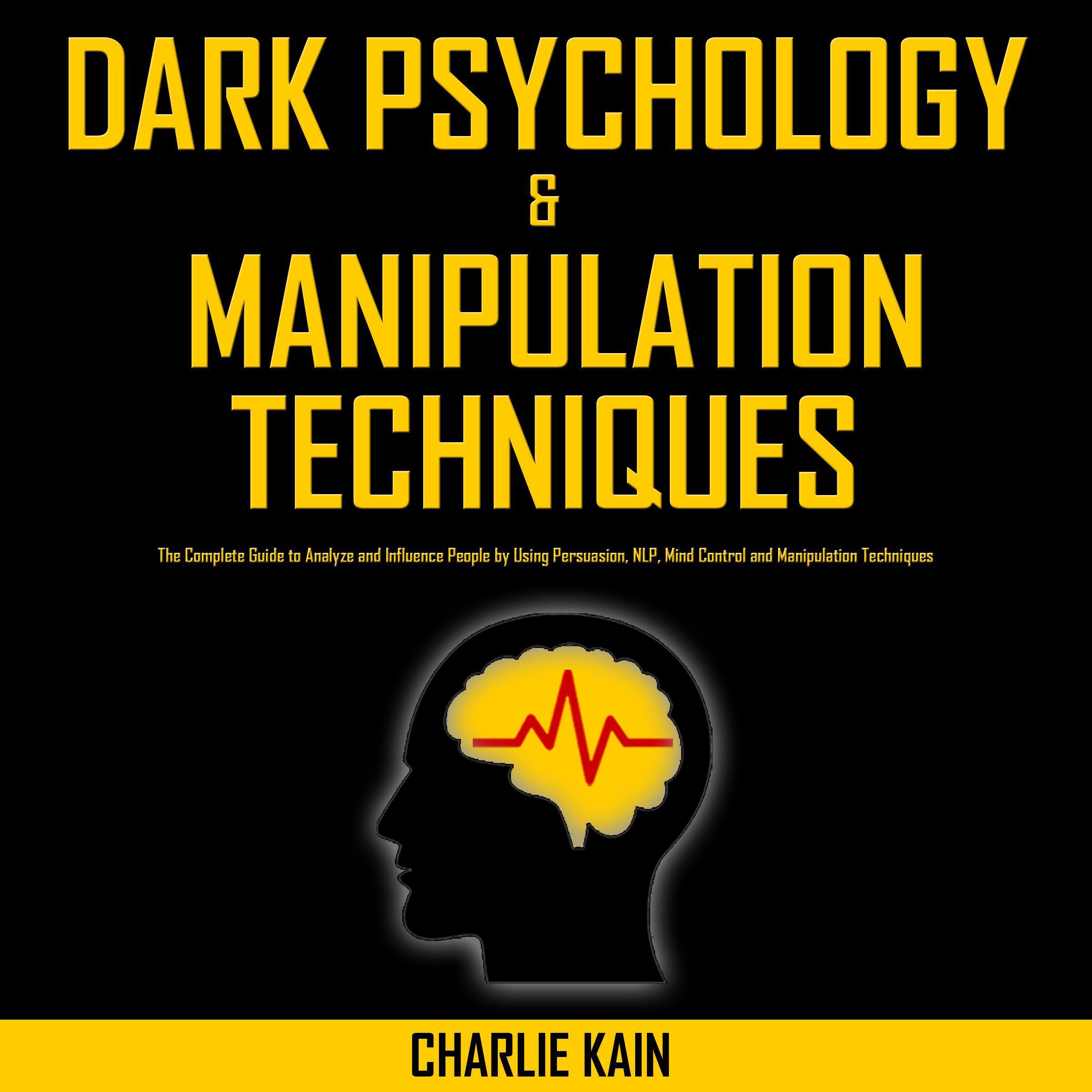 Dark Psychology & Manipulation Techniques