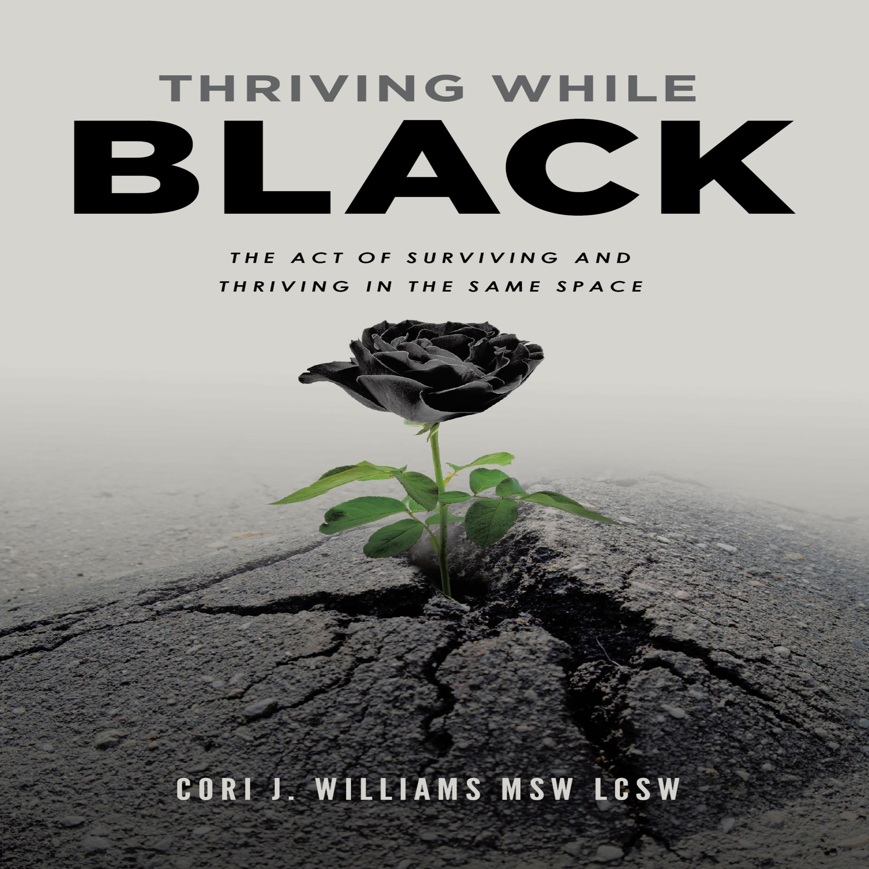 Thriving While Black