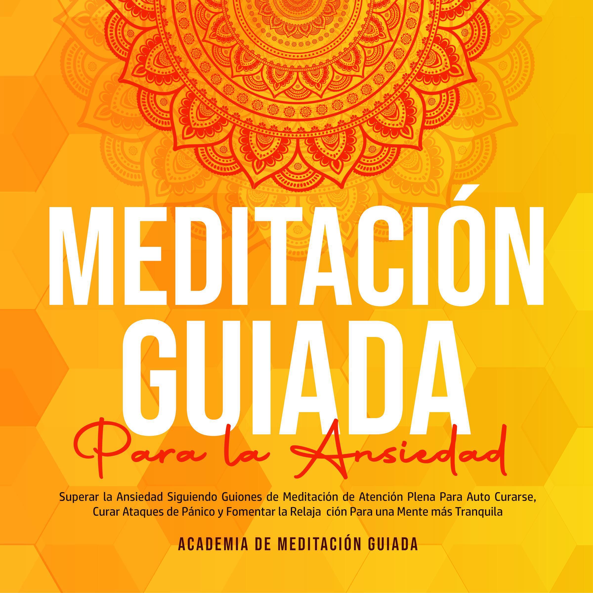 Meditación Guiada Para la Ansiedad