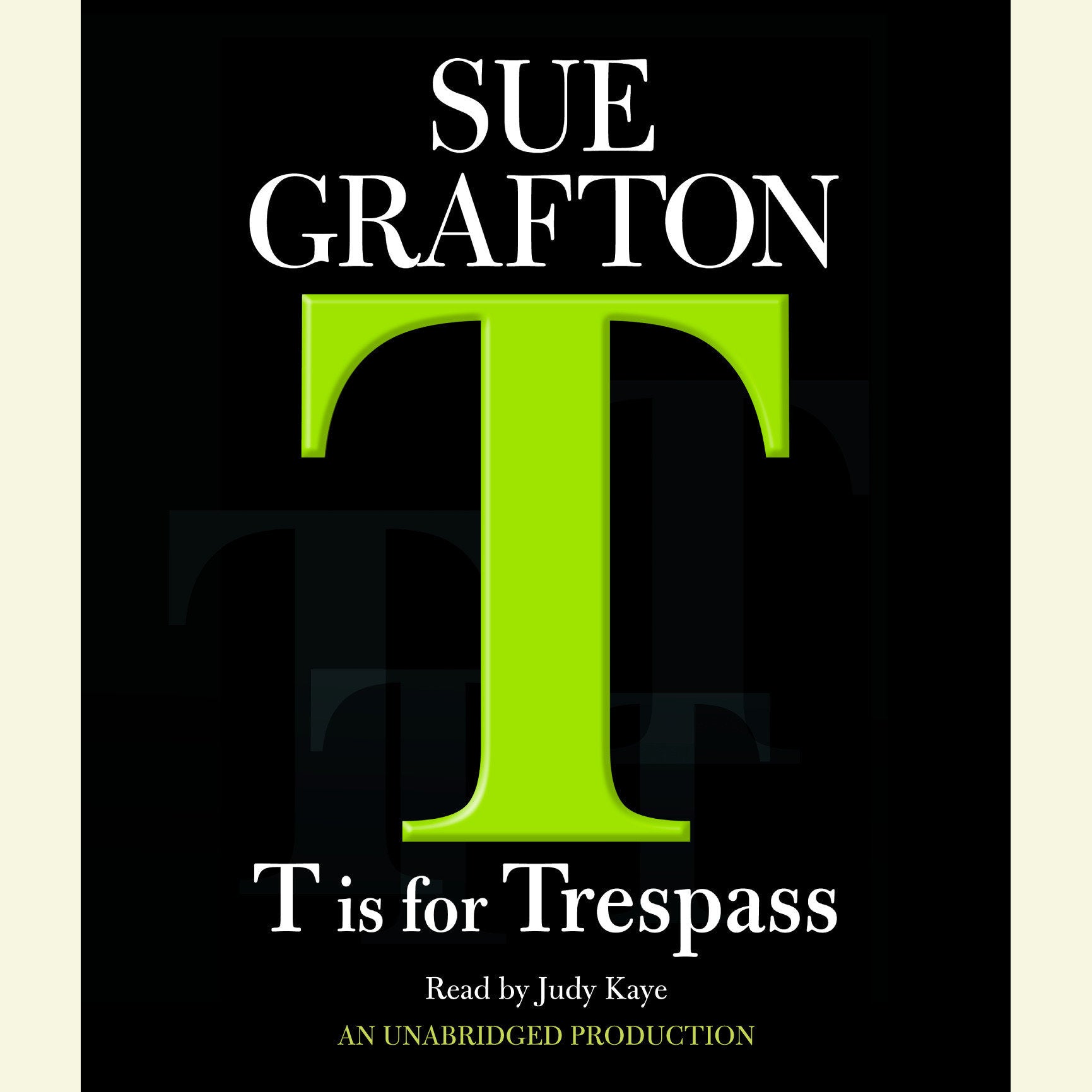 T Is For Trespass