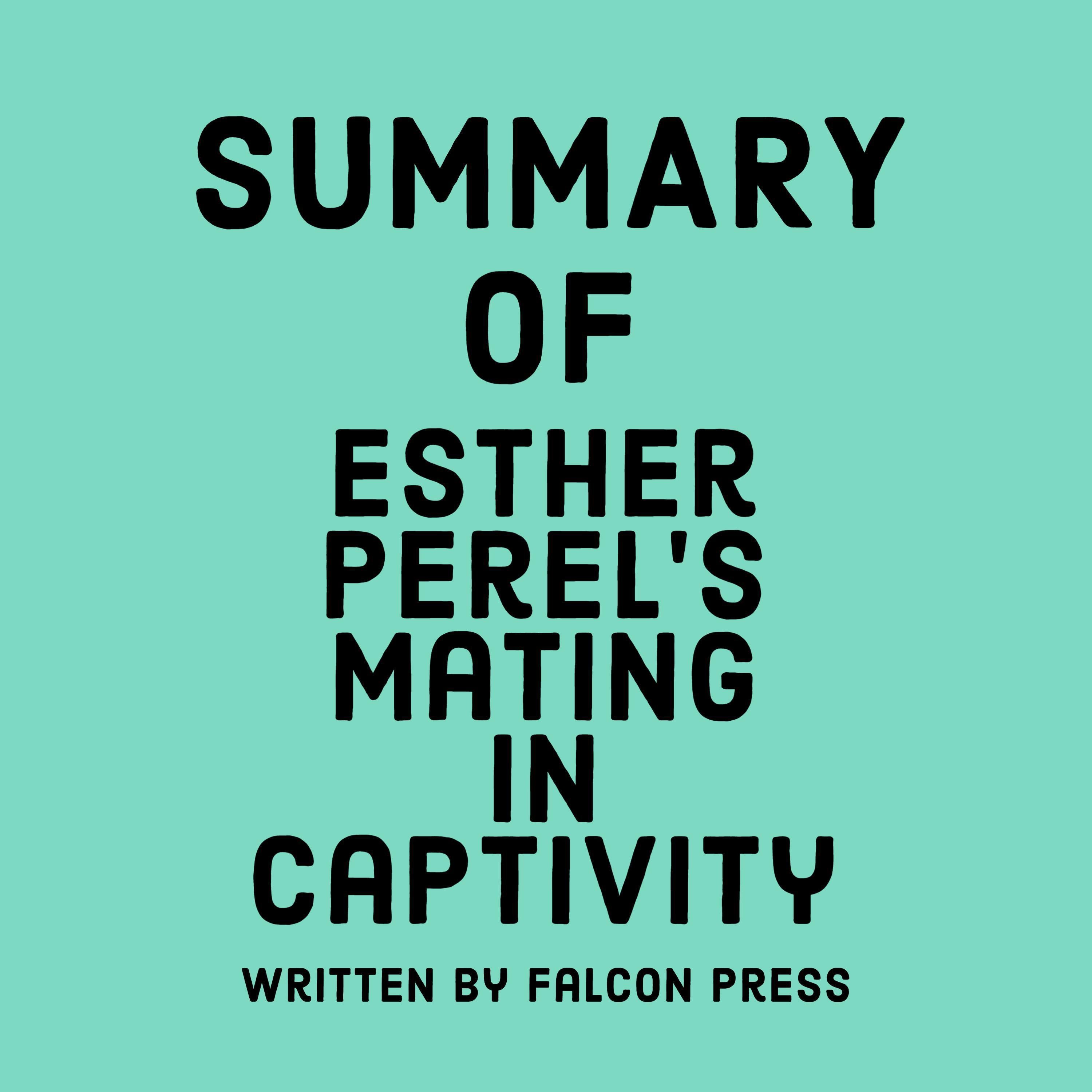 Summary of Esther Perel’s Mating in Captivity