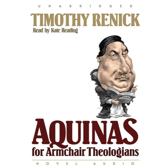 Aquinas for Armchair Theologians