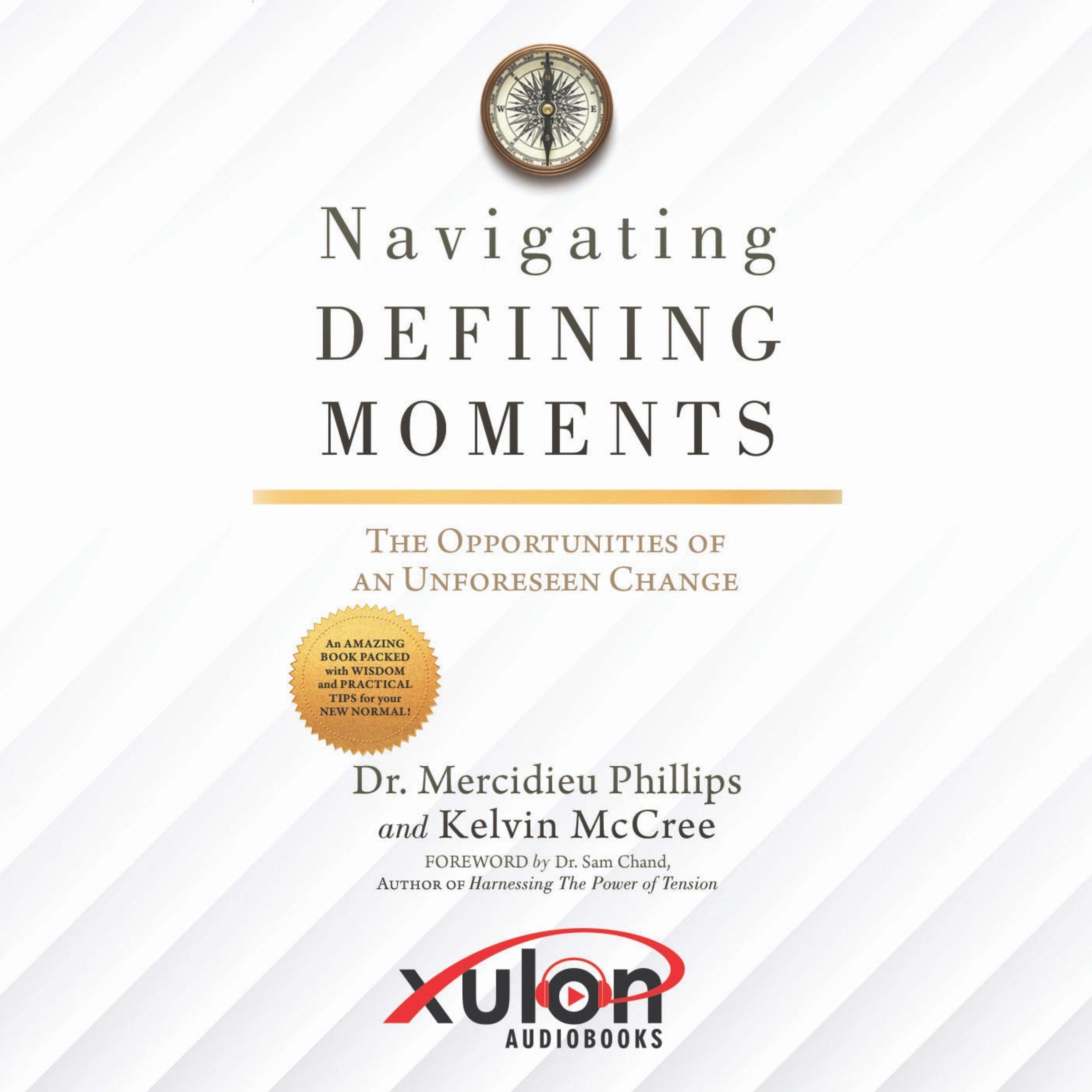 Navigating Defining Moments
