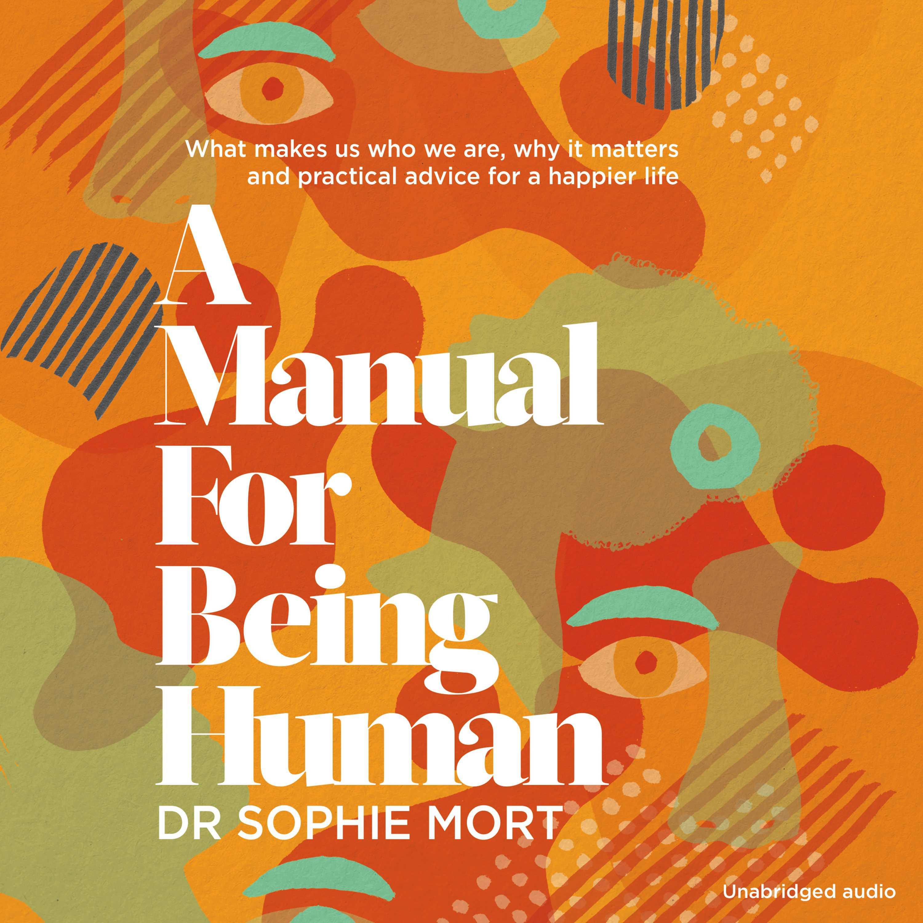 A Manual for Being Human