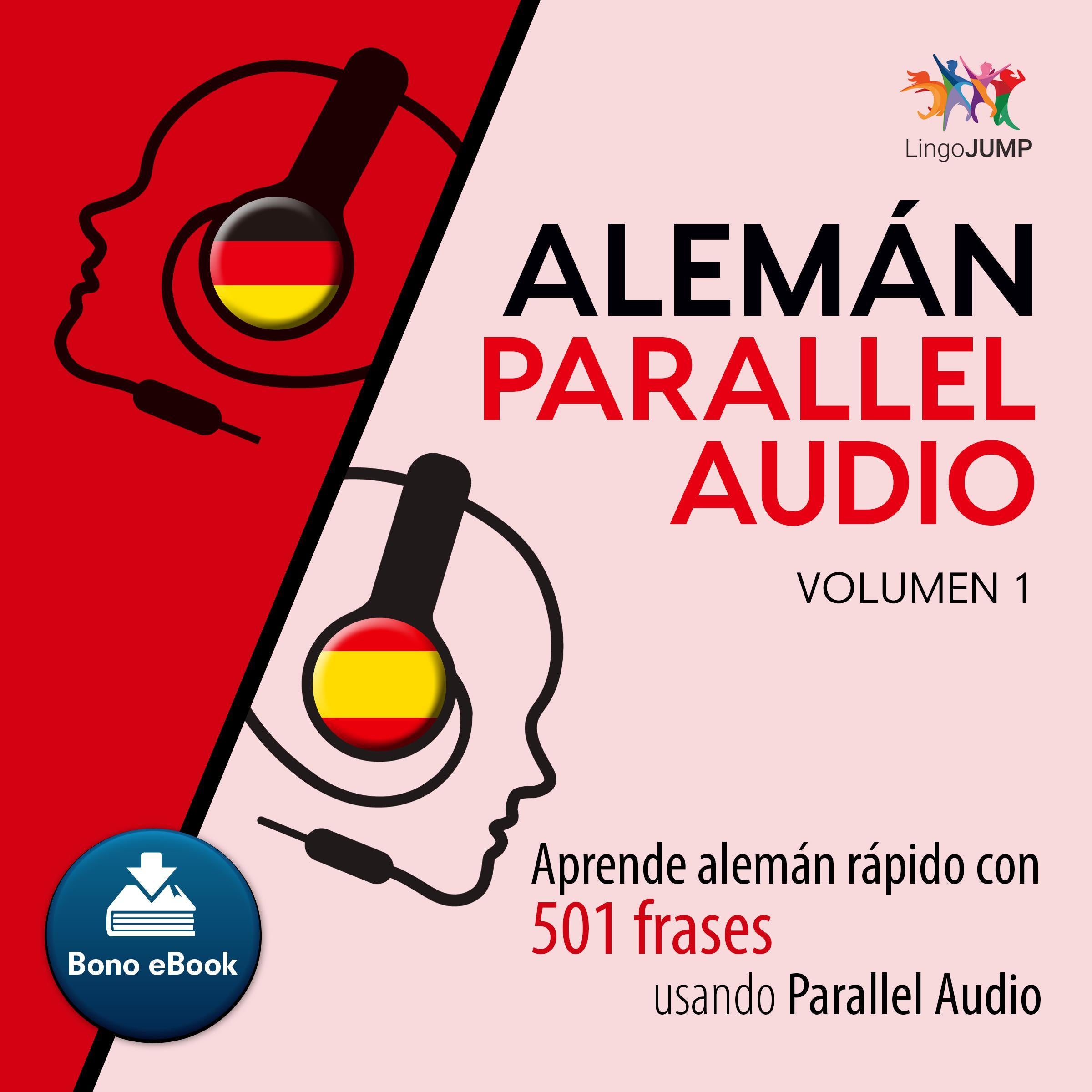 Alemn Parallel Audio  Aprende alemn rpido con 501 frases usando Parallel Audio - Volumen 1