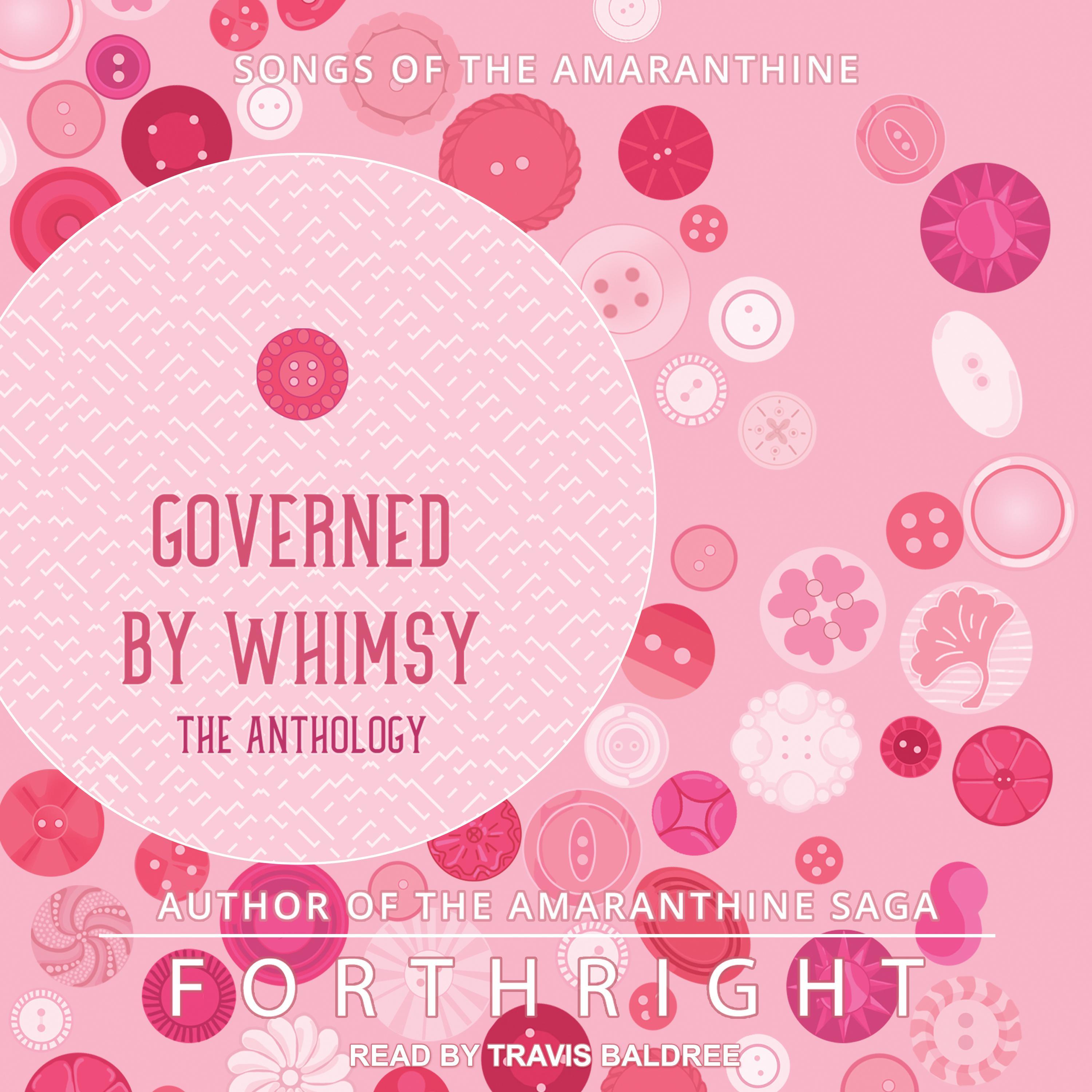 Governed by Whimsy