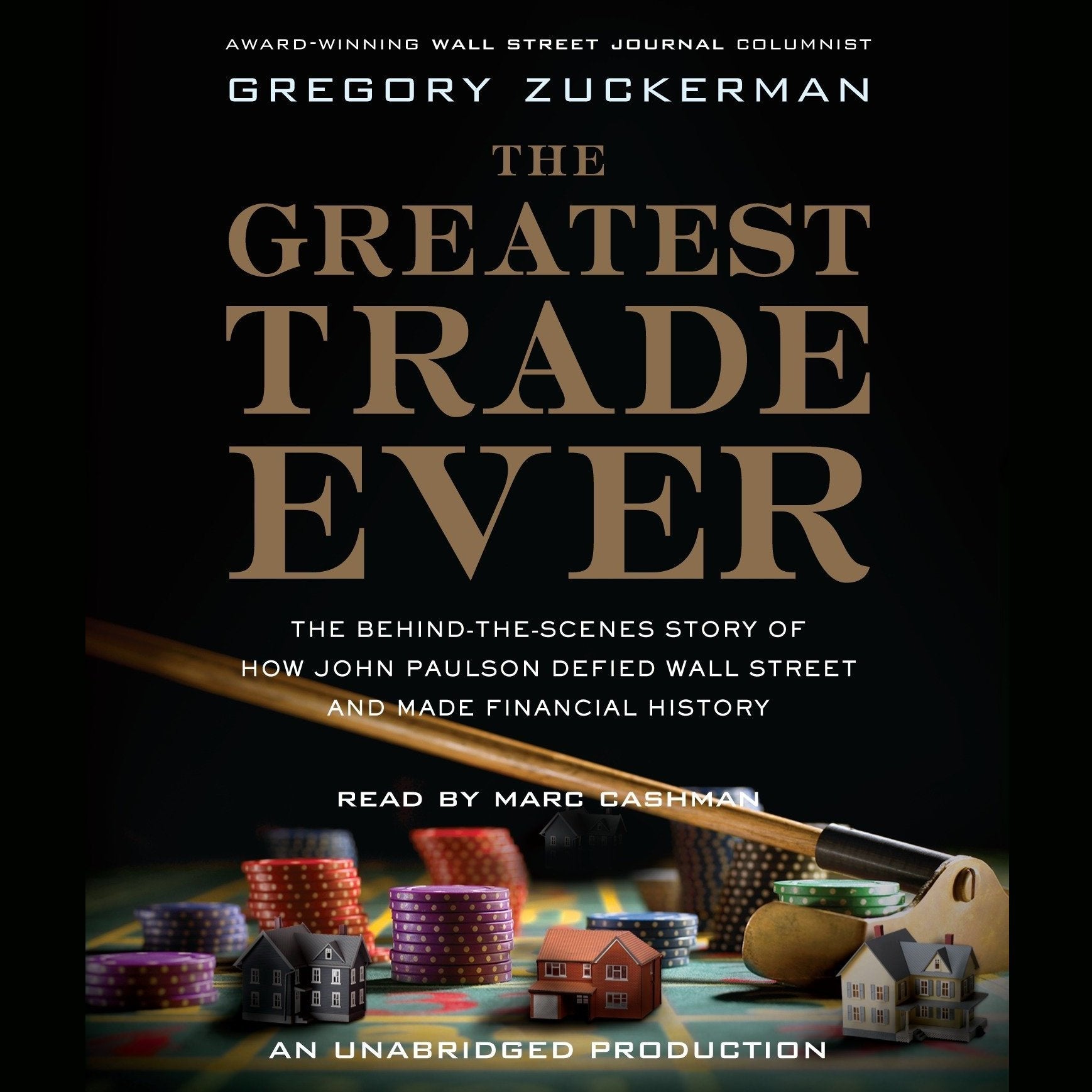 The Greatest Trade Ever