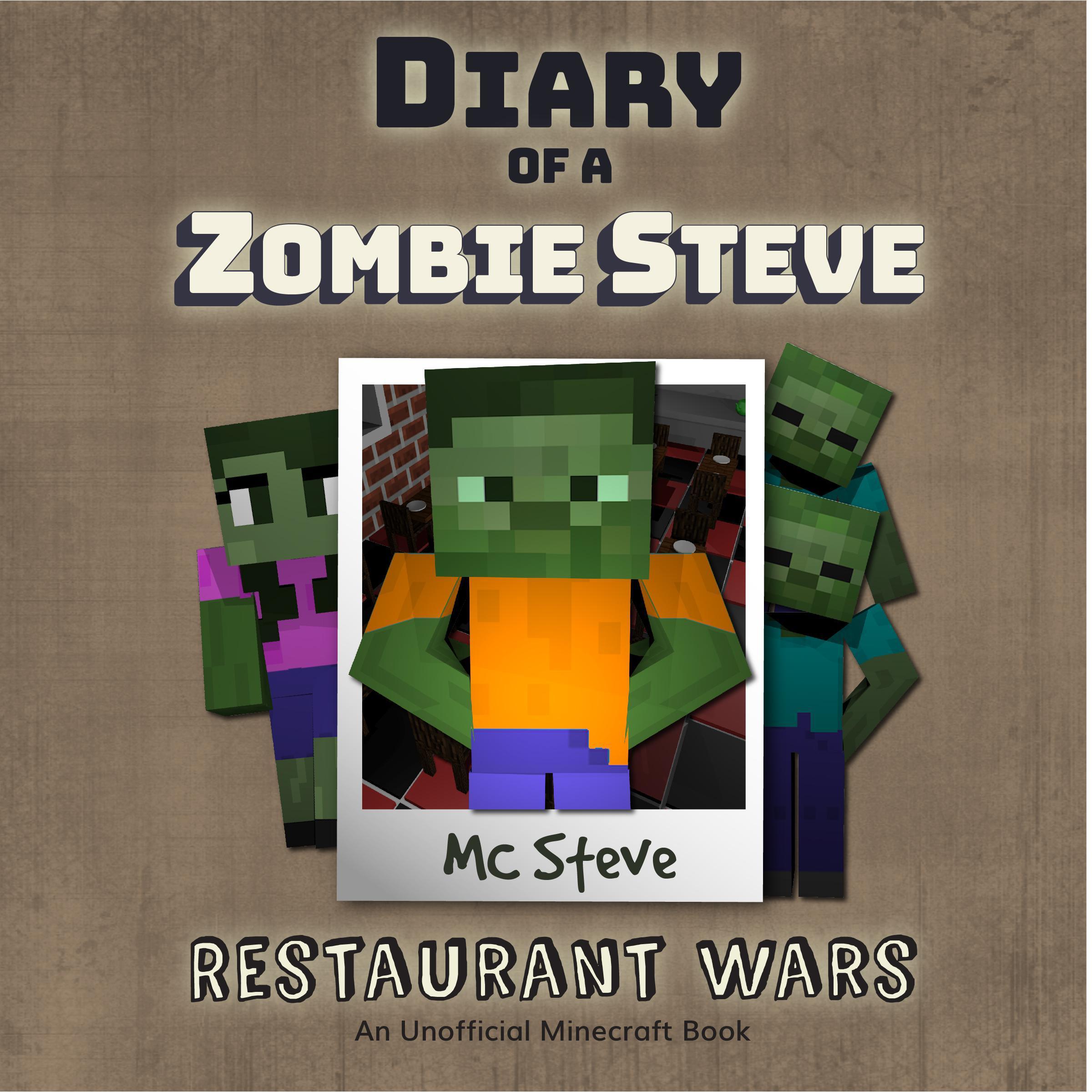 Diary Of A Zombie Steve Book 2 - Restaurant Wars