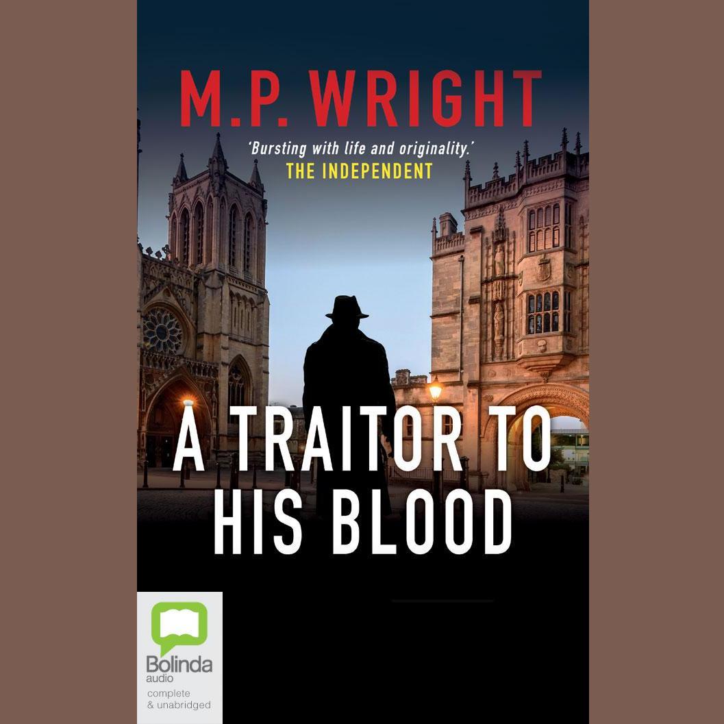 A Traitor to His Blood