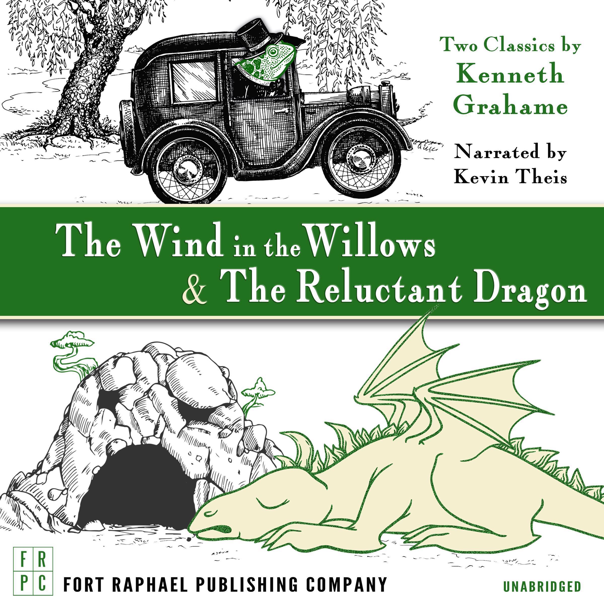 The Wind in the Willows AND The Reluctant Dragon - Unabridged