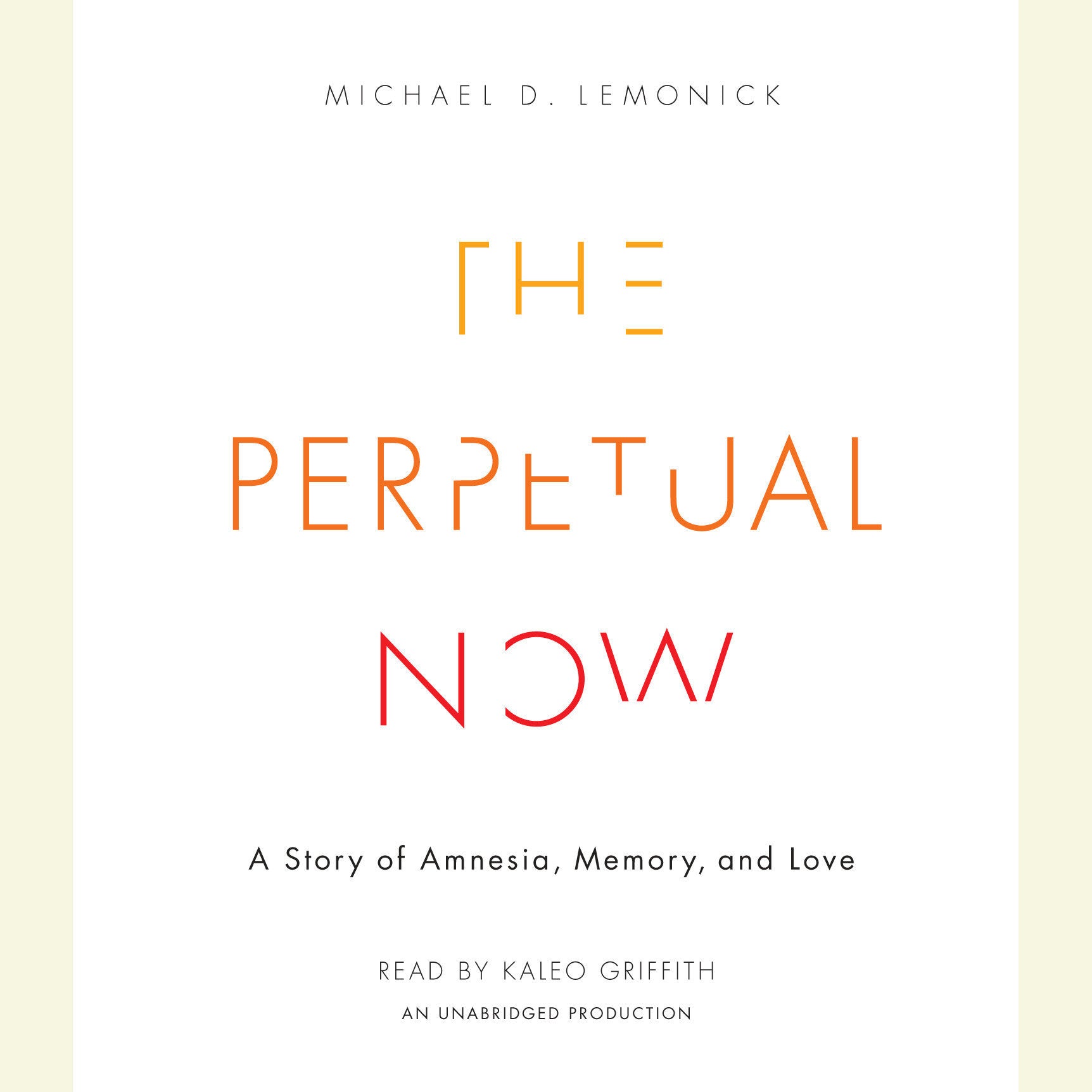 The Perpetual Now