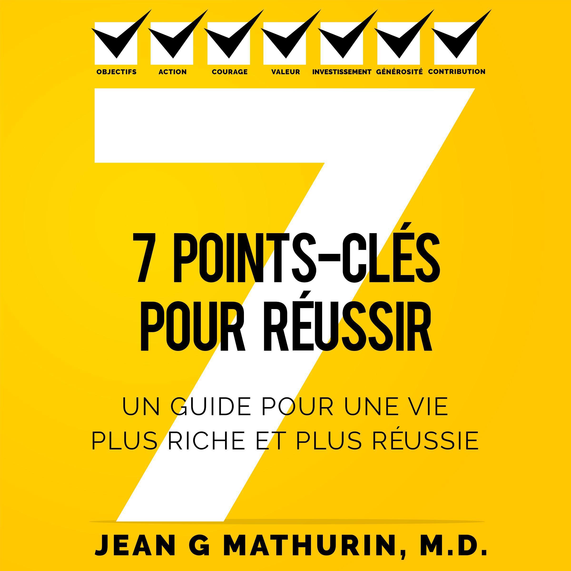 7 Points-Clés Pour Réussir