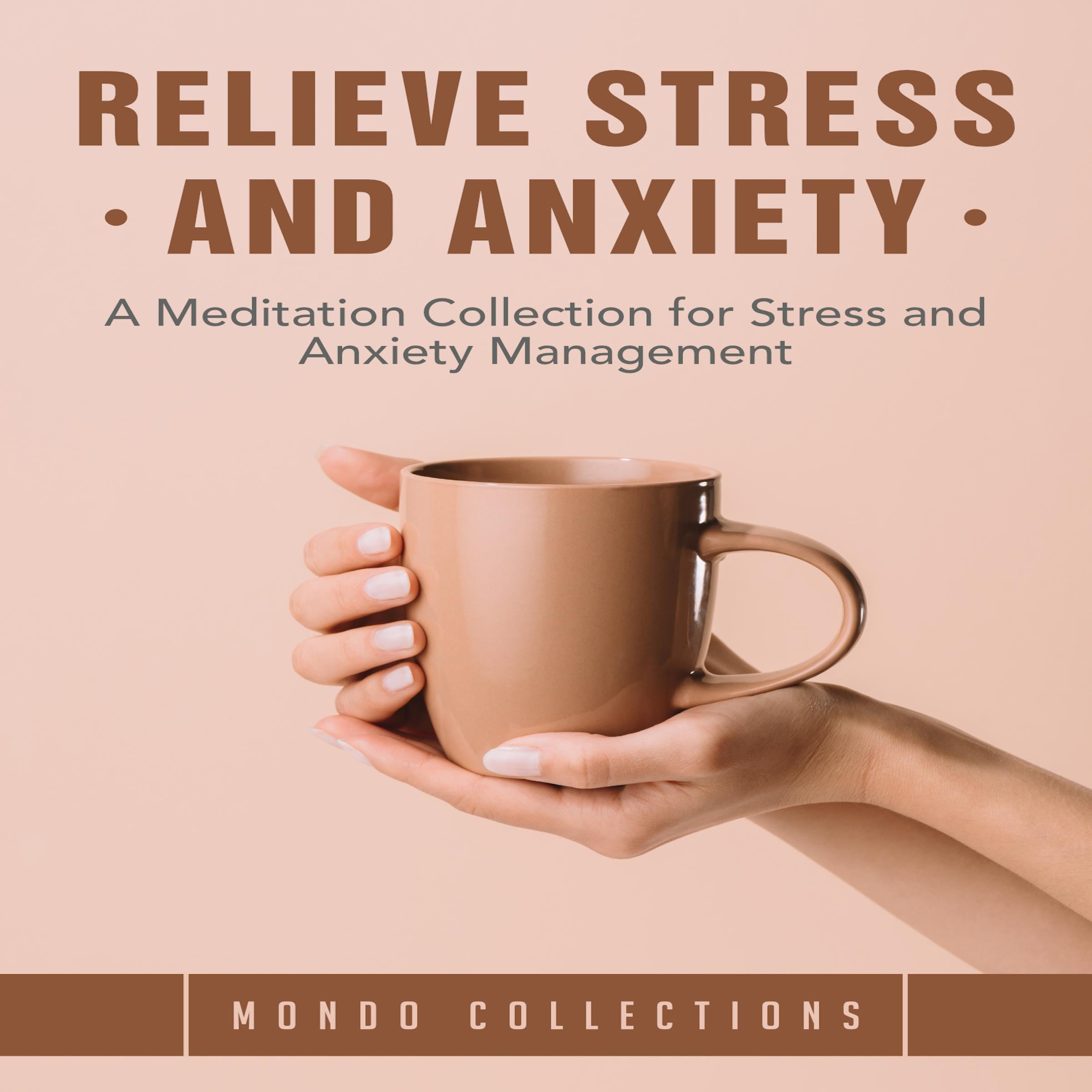 Relieve Stress and Anxiety