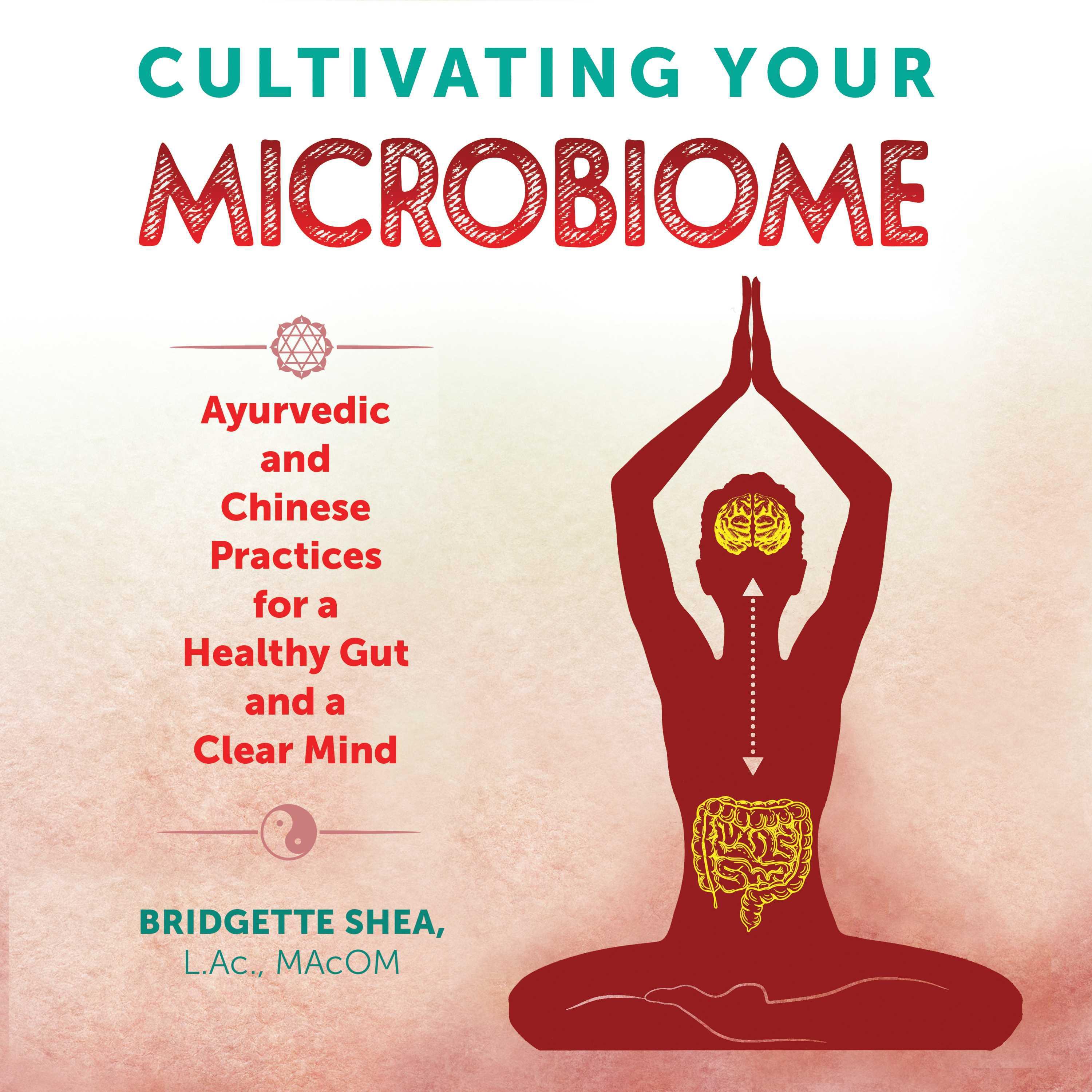 Cultivating Your Microbiome