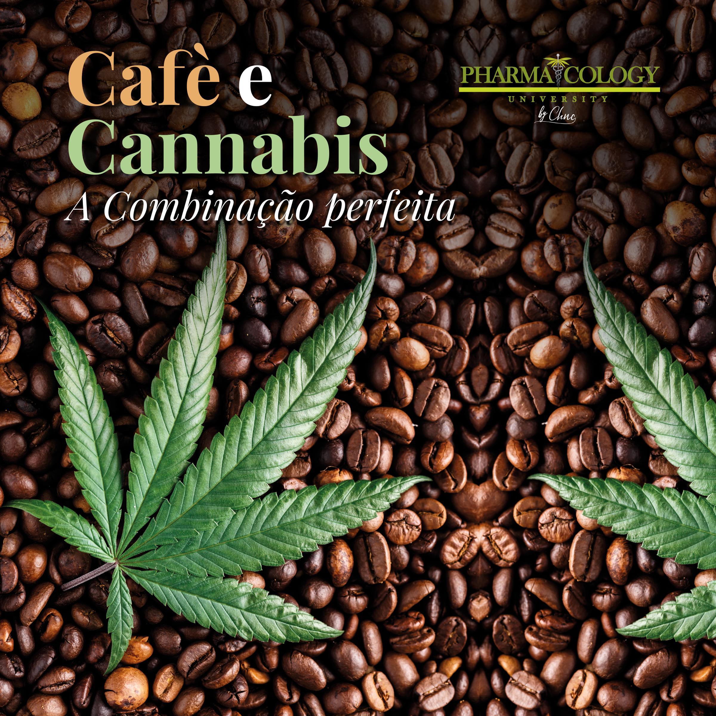 Café e Cannabis