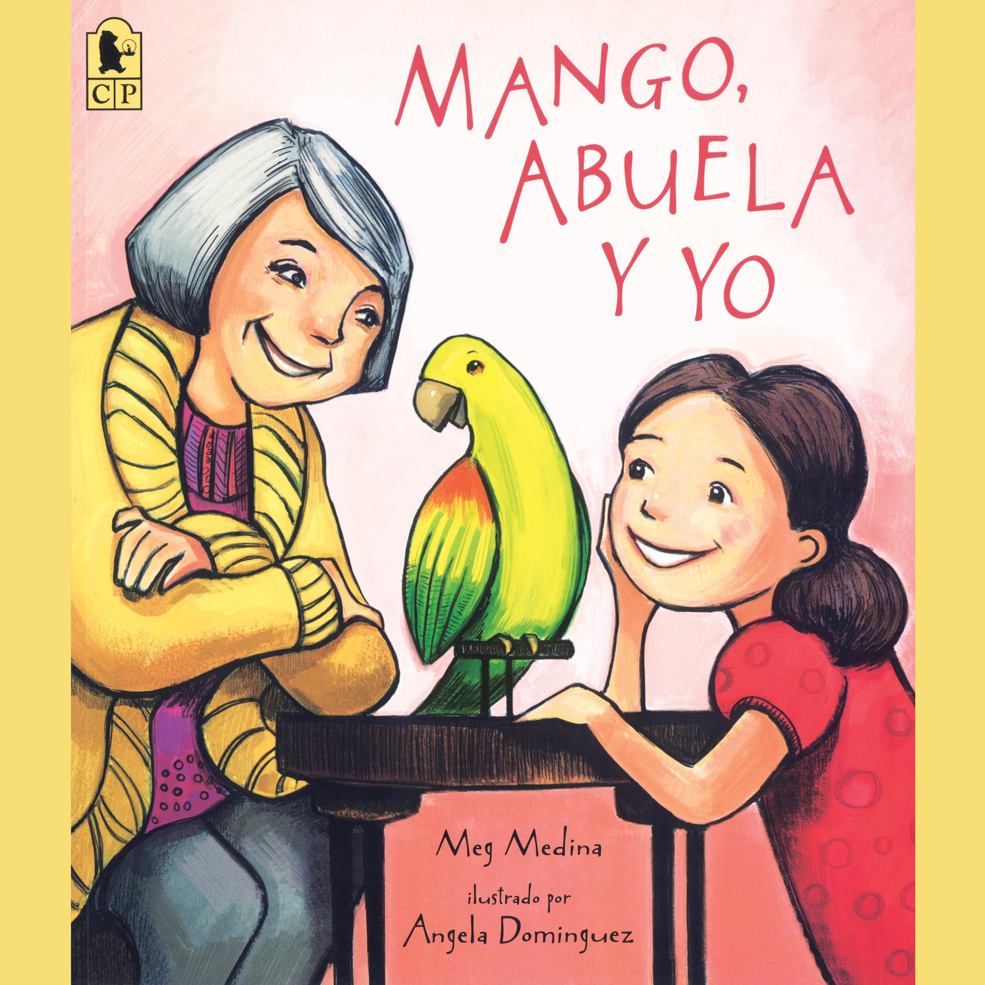 Mango, Abuela Y Yo