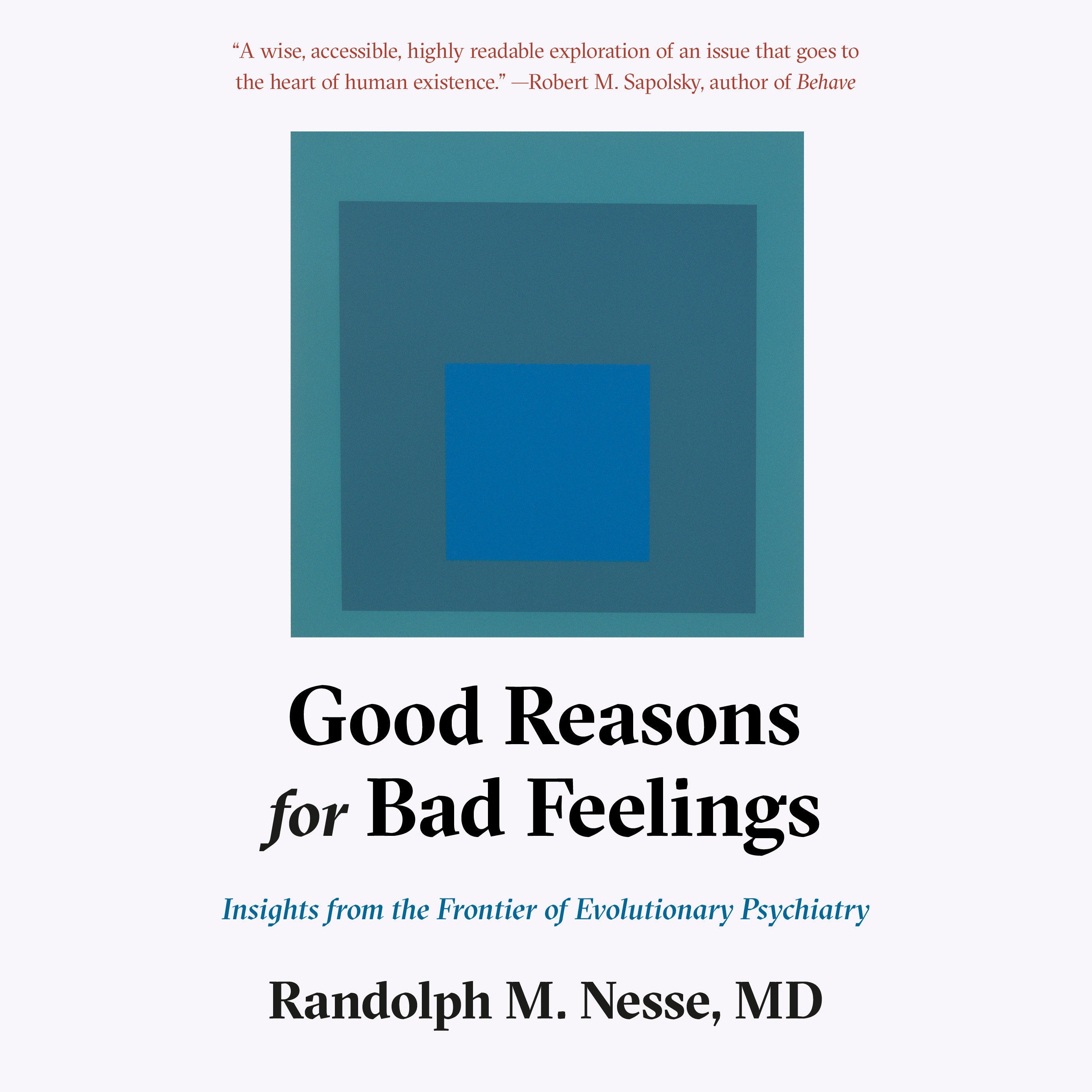 Good Reasons for Bad Feelings