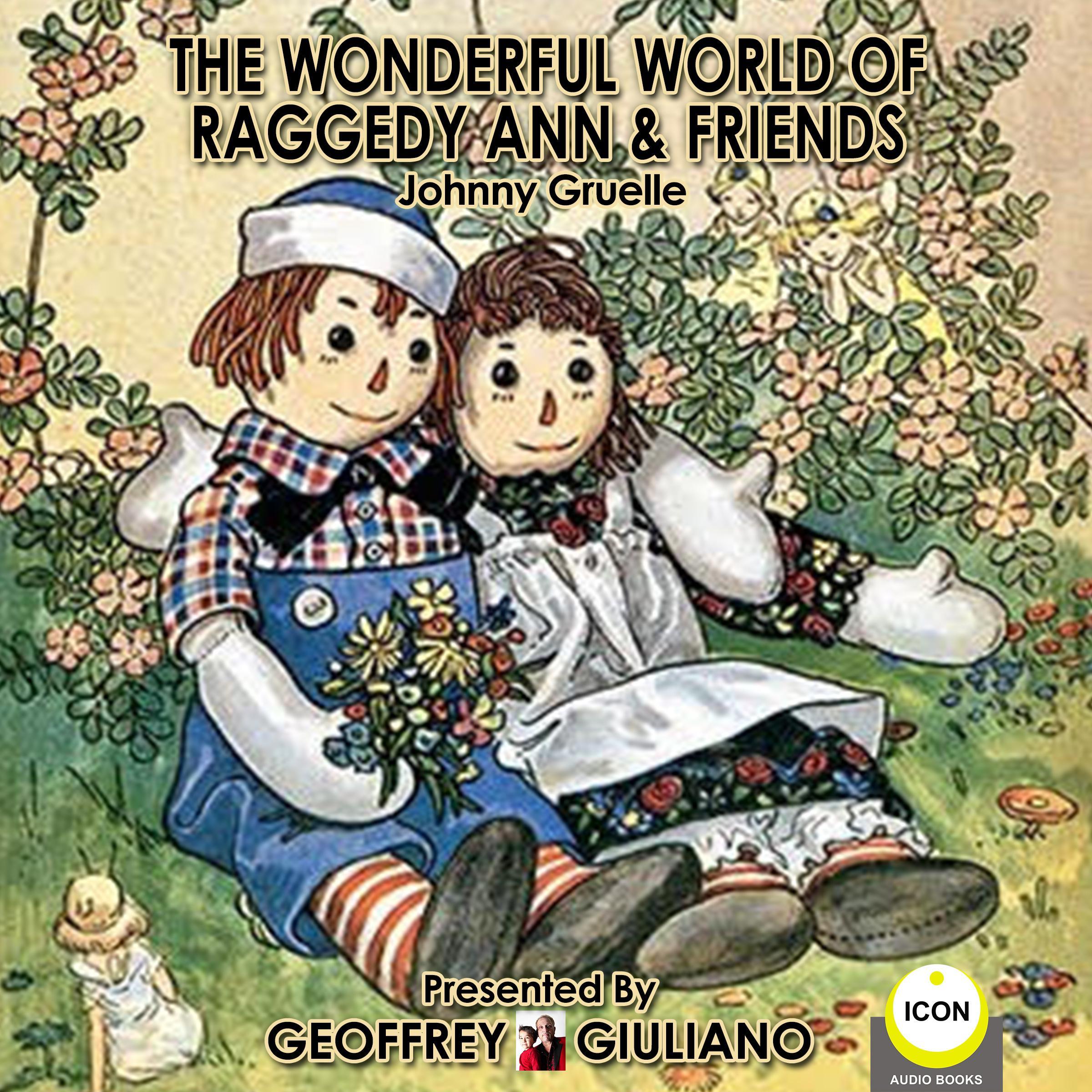 The Wonderful World of Raggedy Ann &amp; Friends