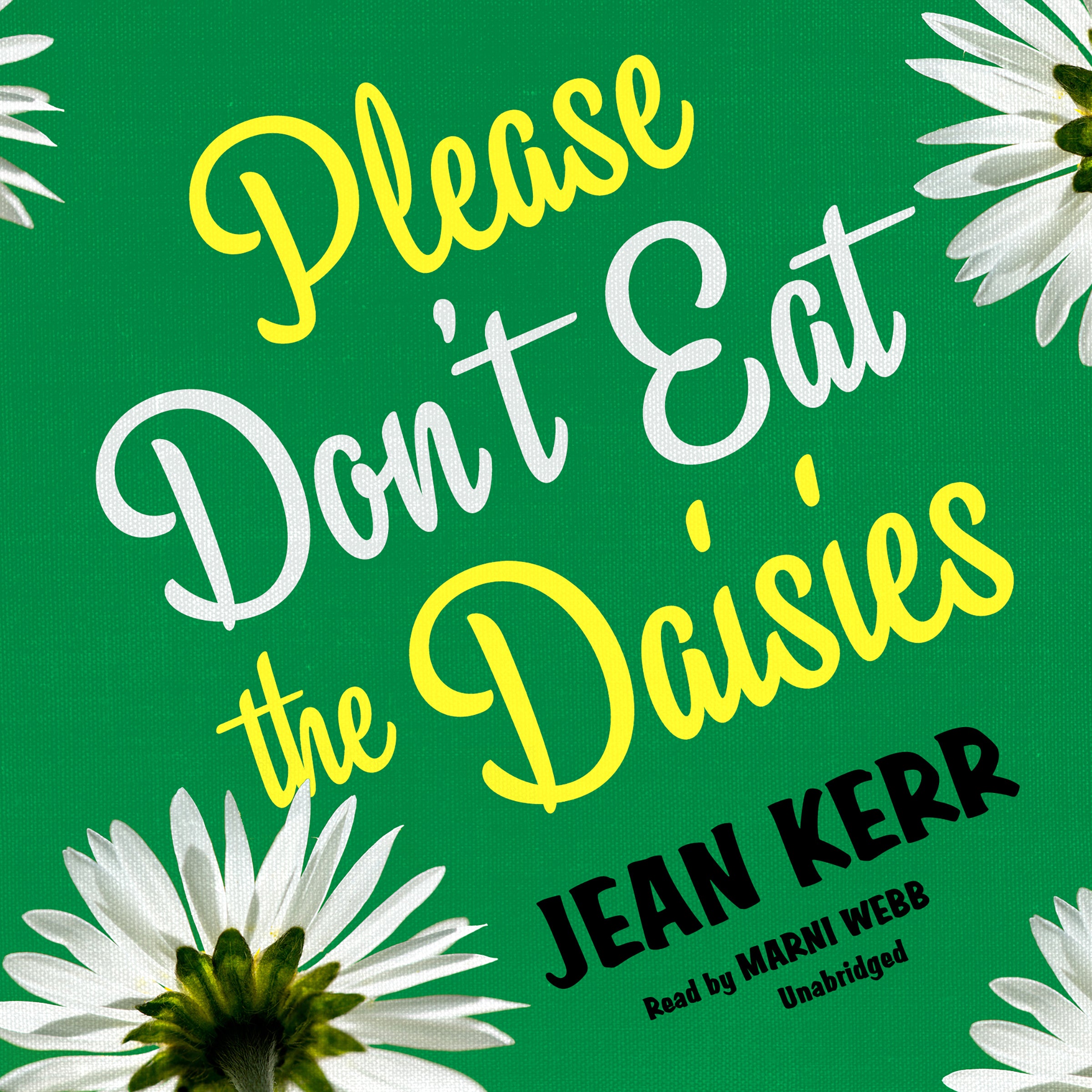 Please Don’t Eat the Daisies