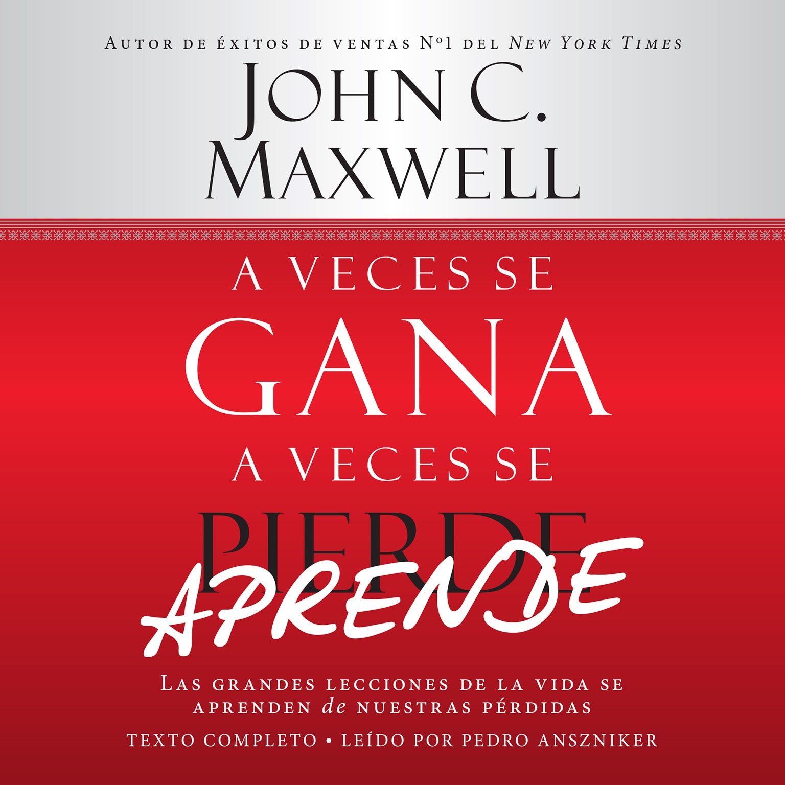 A Veces se Gana - A Veces Aprende