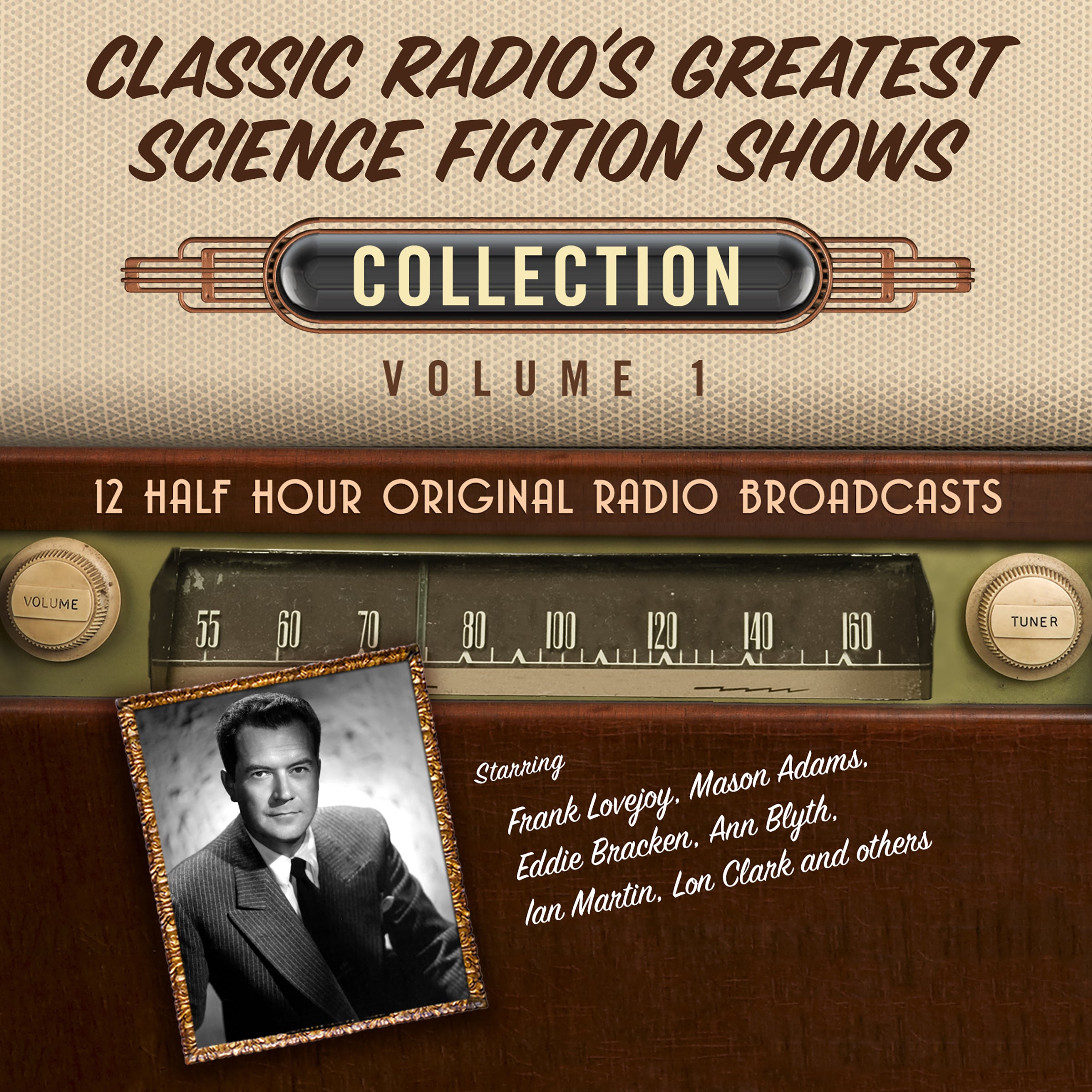 Classic Radio’s Greatest Science Fiction Shows, Collection 1