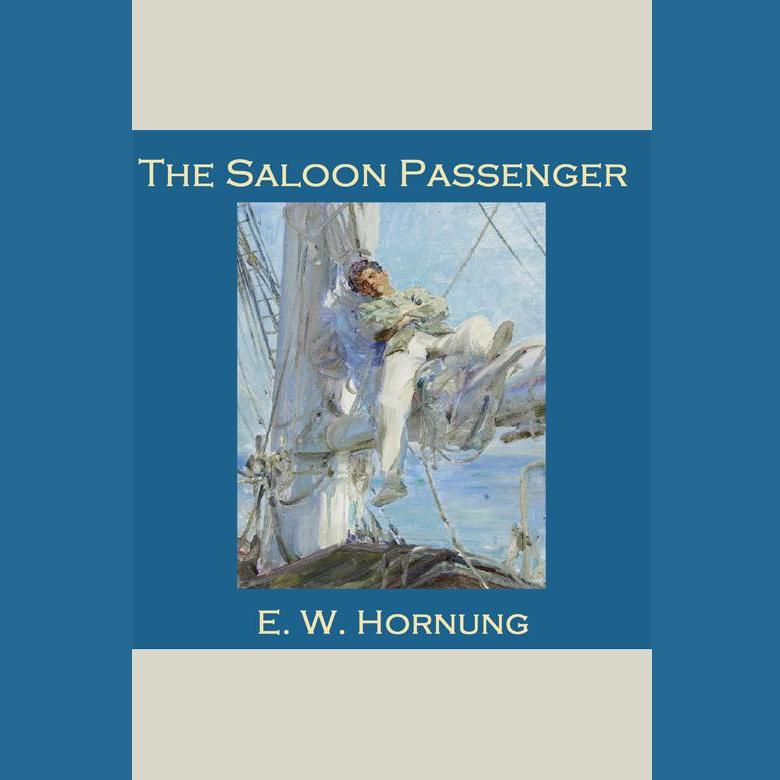 The Saloon Passenger