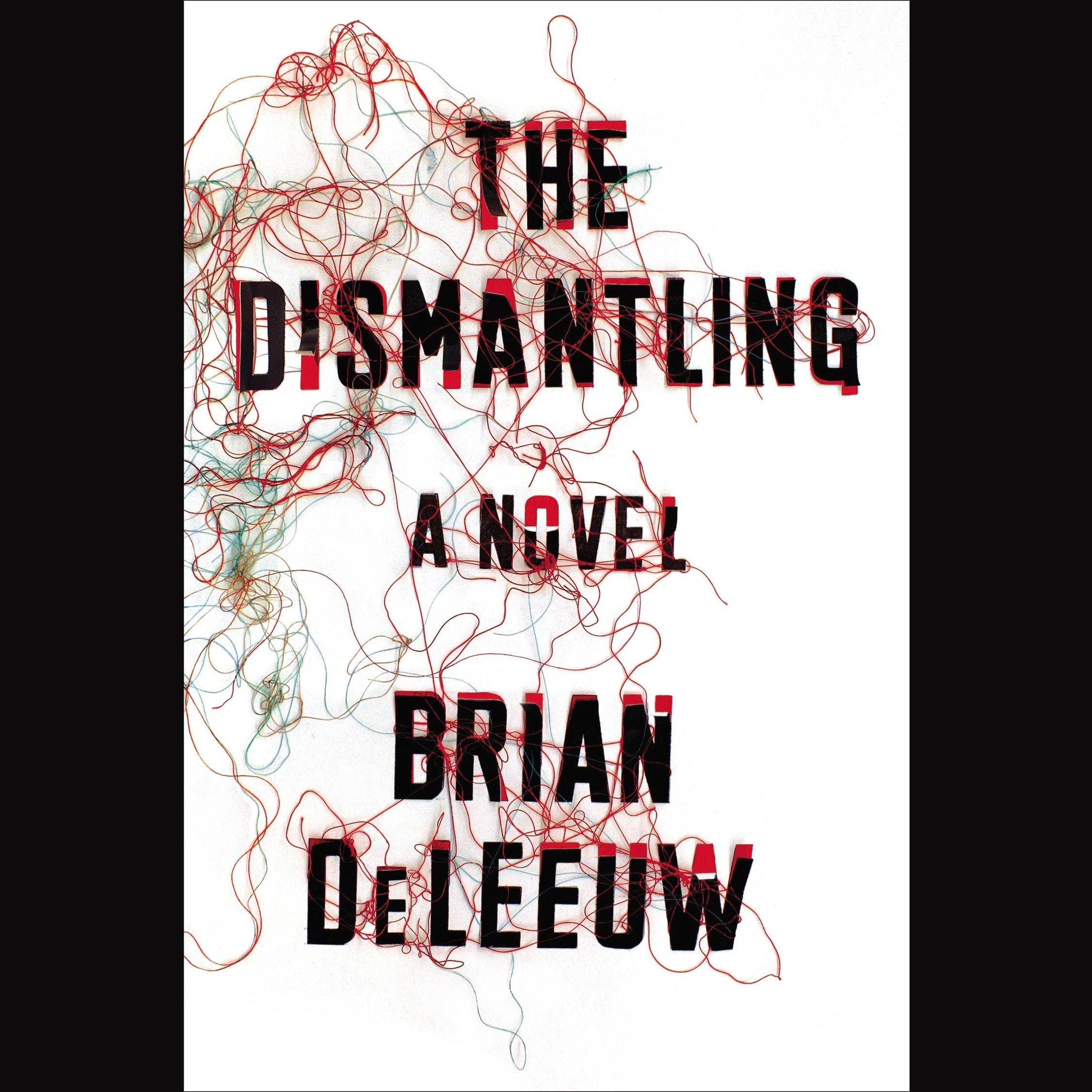 The Dismantling