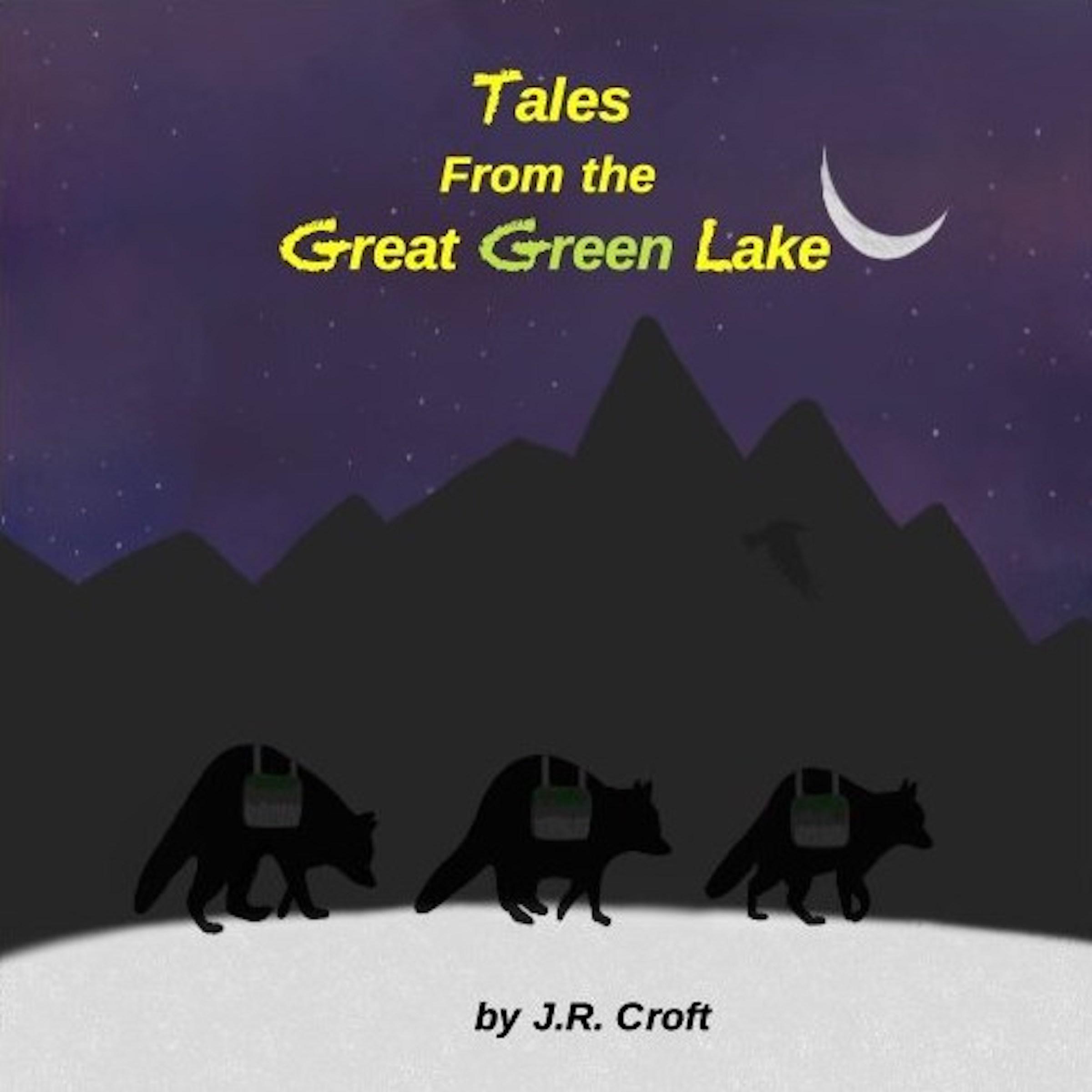 Tales From the Great Green Lake