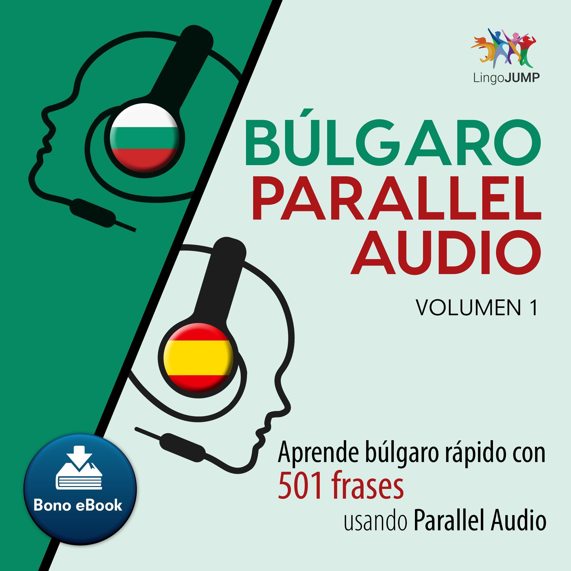 Blgaro Parallel Audio  Aprende blgaro rpido con 501 frases usando Parallel Audio - Volumen 1