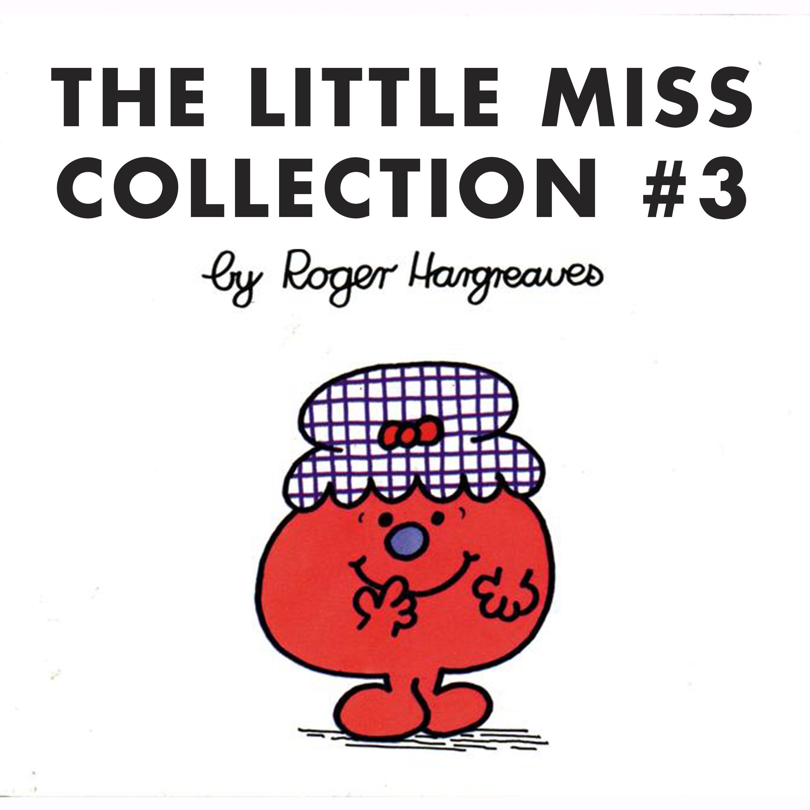 The Little Miss Collection #3