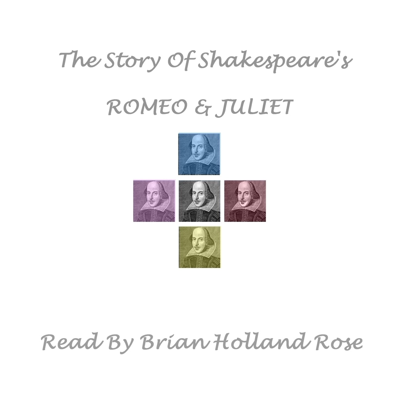 The Story of Shakespeare’s <i>Romeo and Juliet</i>