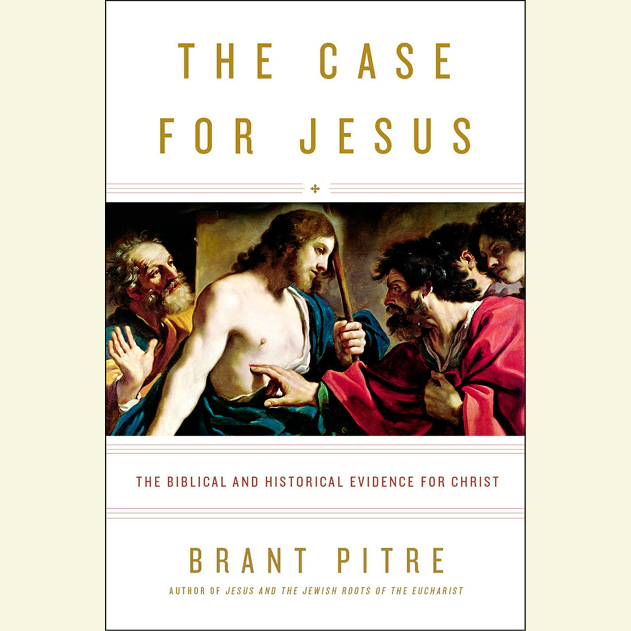 The Case for Jesus