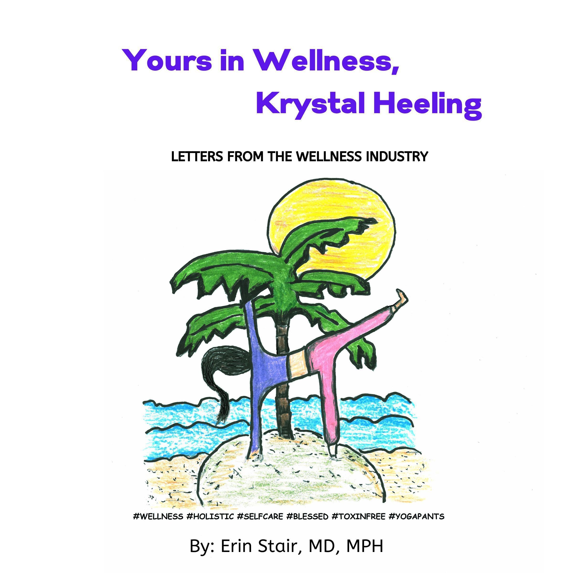 Yours In Wellness, Krystal Heeling