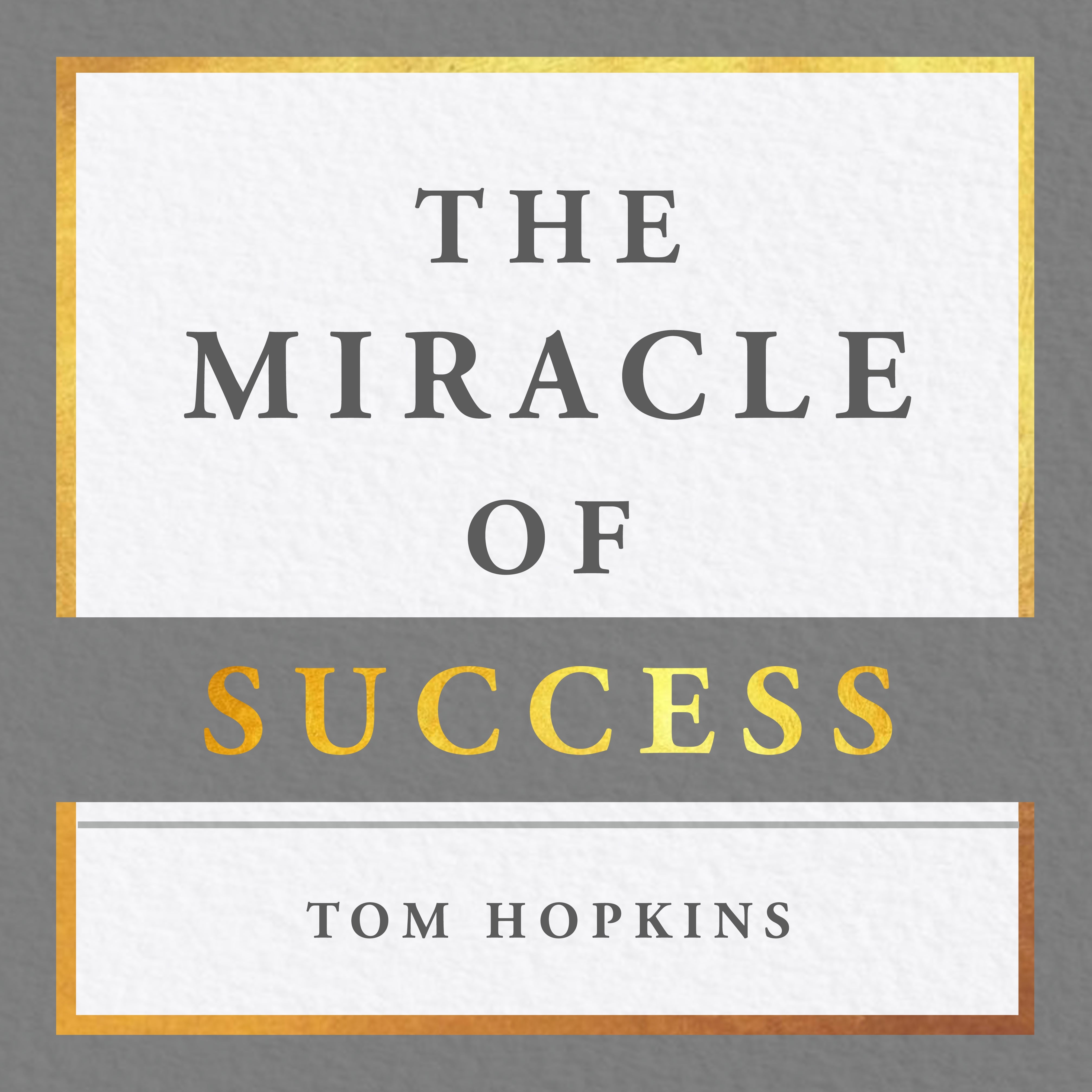 The Miracle of Success