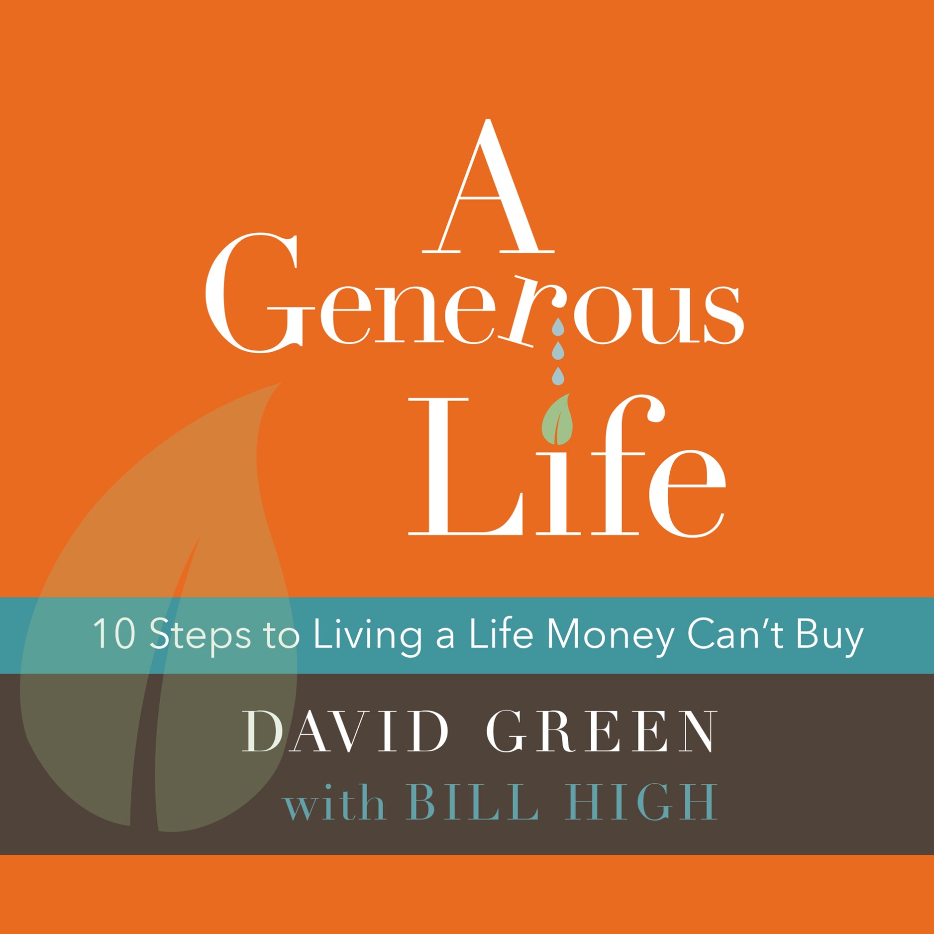 A Generous Life
