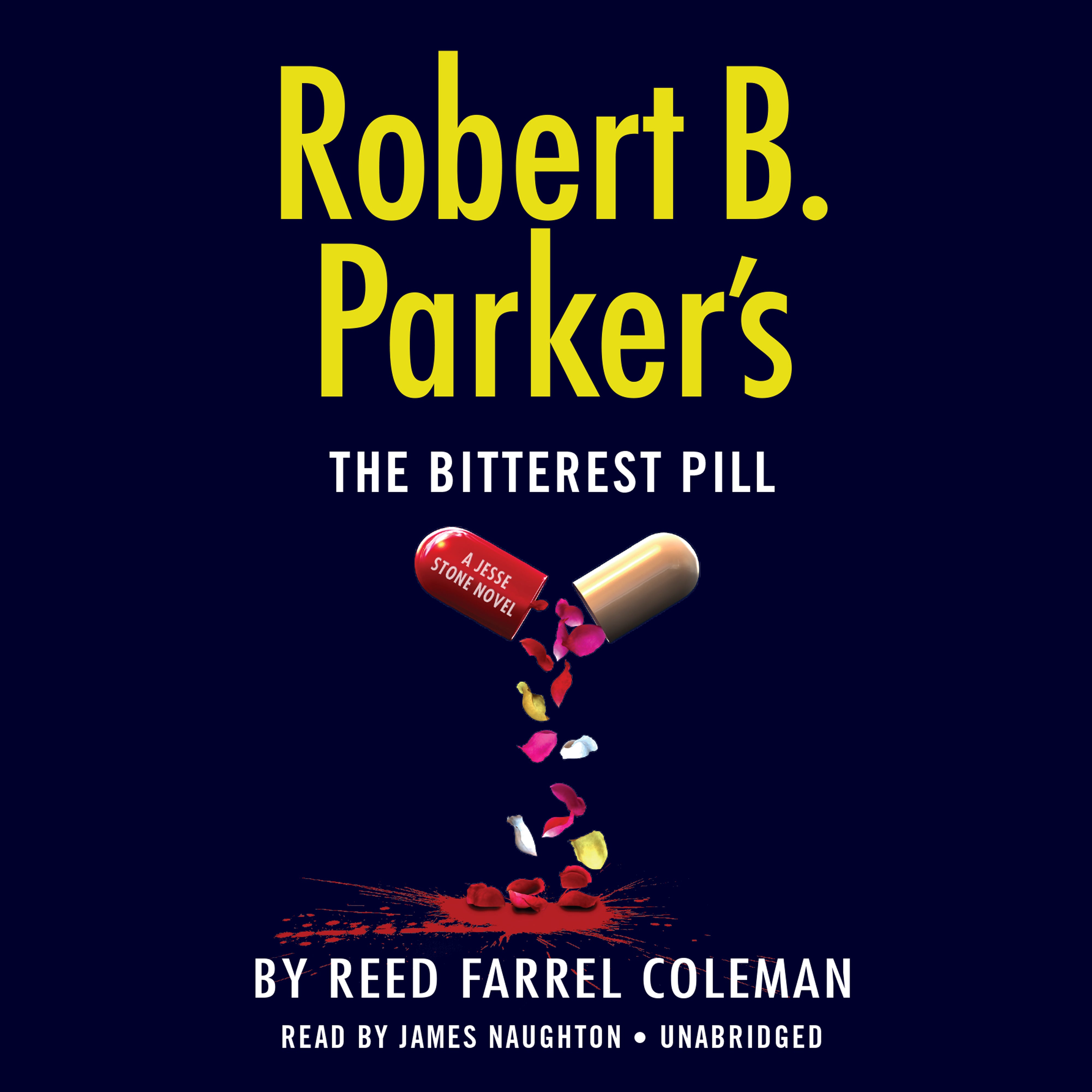 Robert B. Parker's The Bitterest Pill