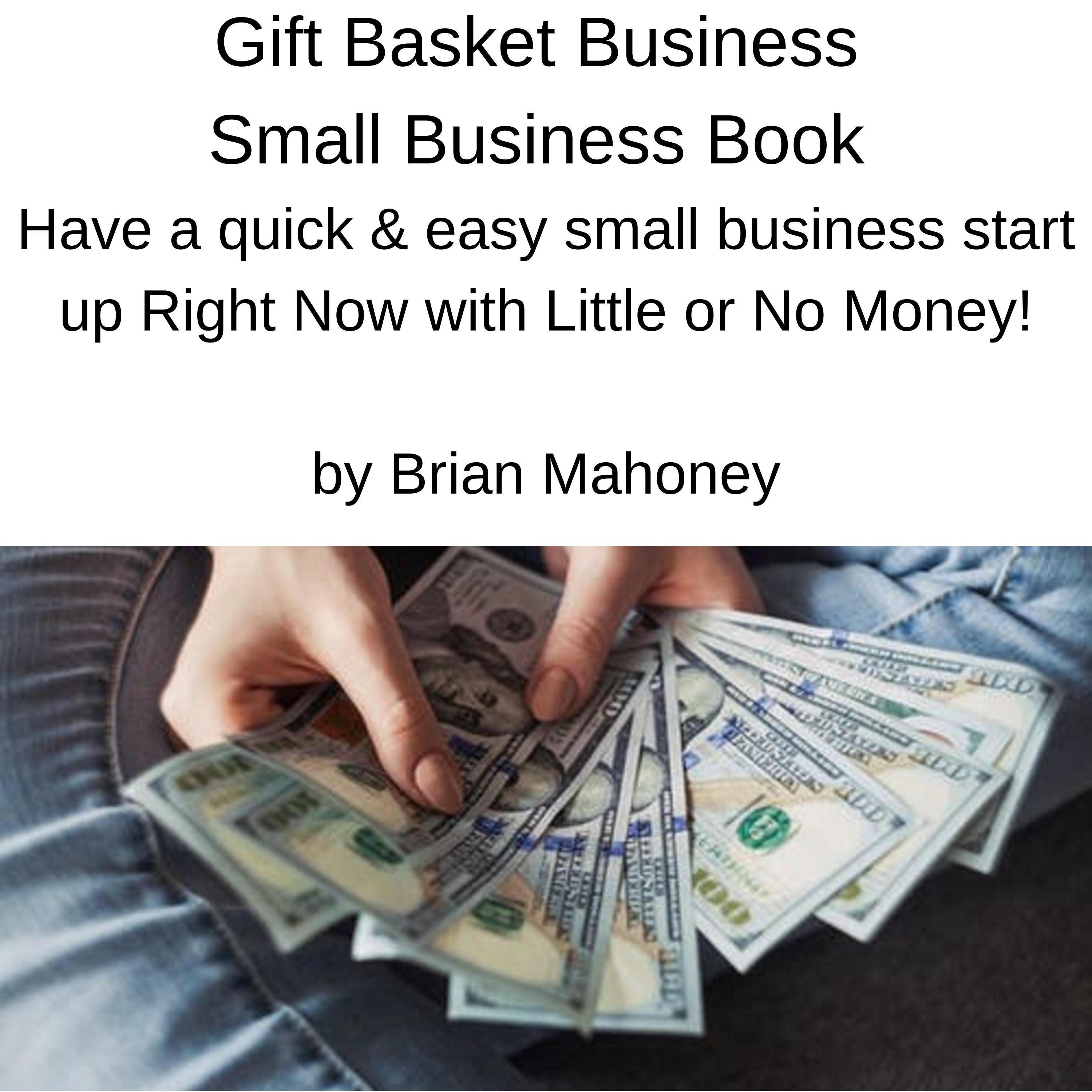 Gift Basket Business Small Business Book