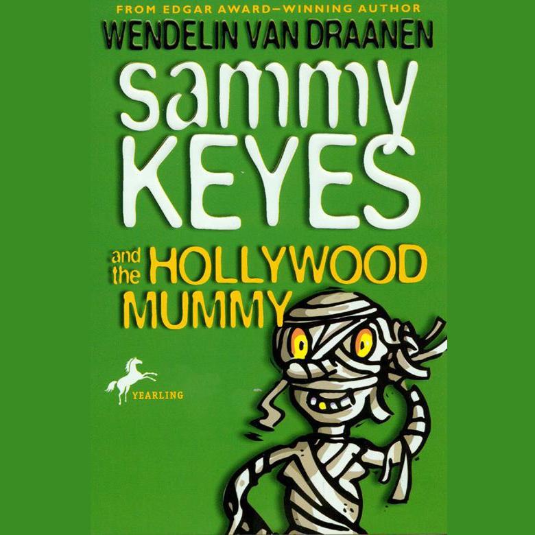 Sammy Keyes and the Hollywood Mummy