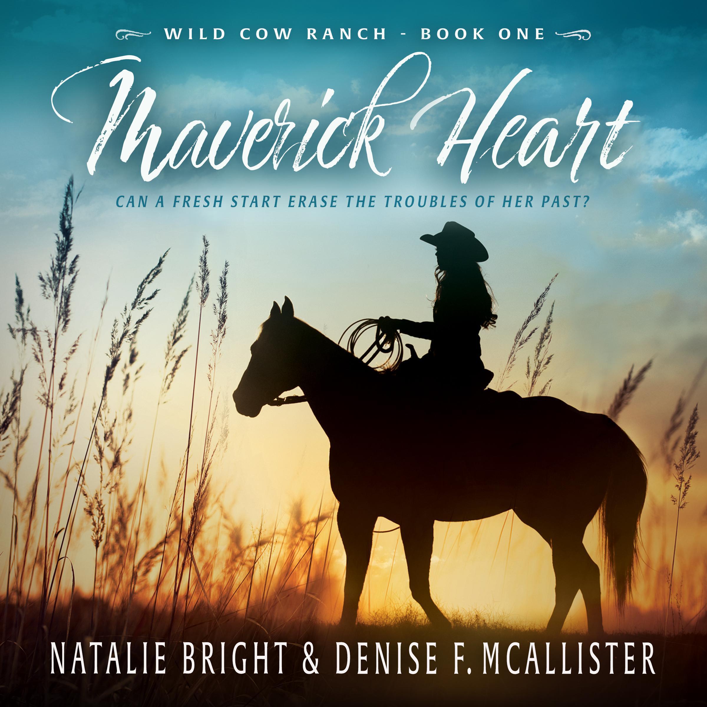 Maverick Heart (Wild Cow Ranch Book 1)
